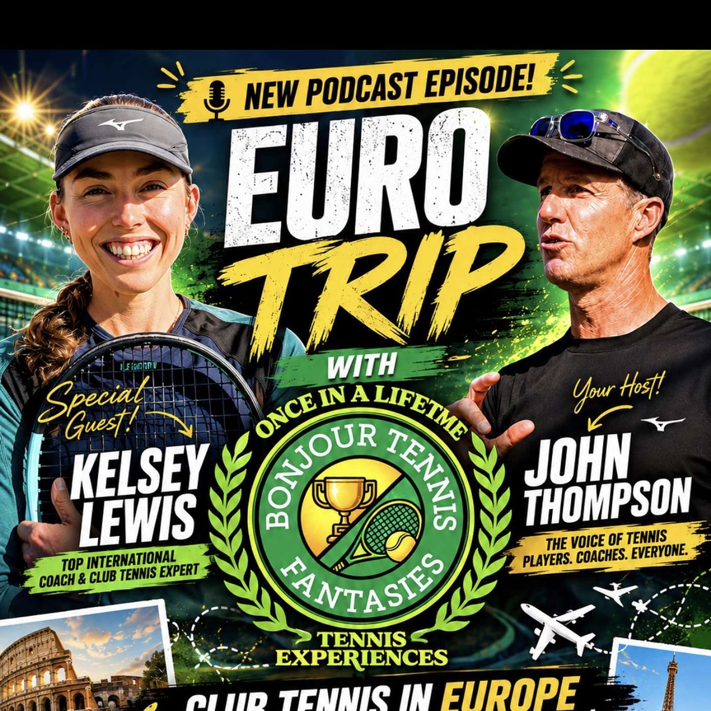 EURO TRIP, BONJOUR TENNIS FANTASIES.....LETS GO episode artwork