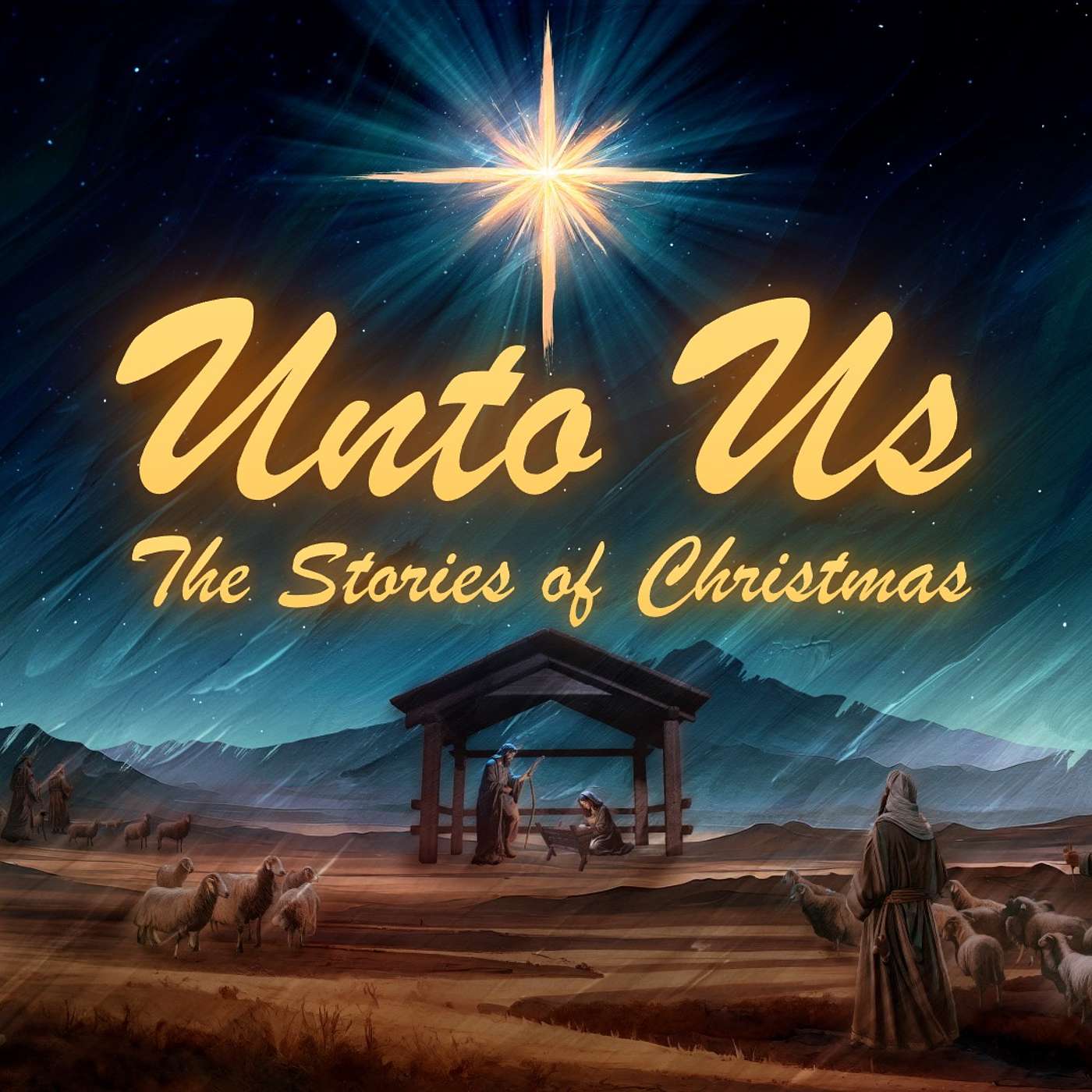 Unto Us-The Stories of Christmas: The Wise Men episode artwork