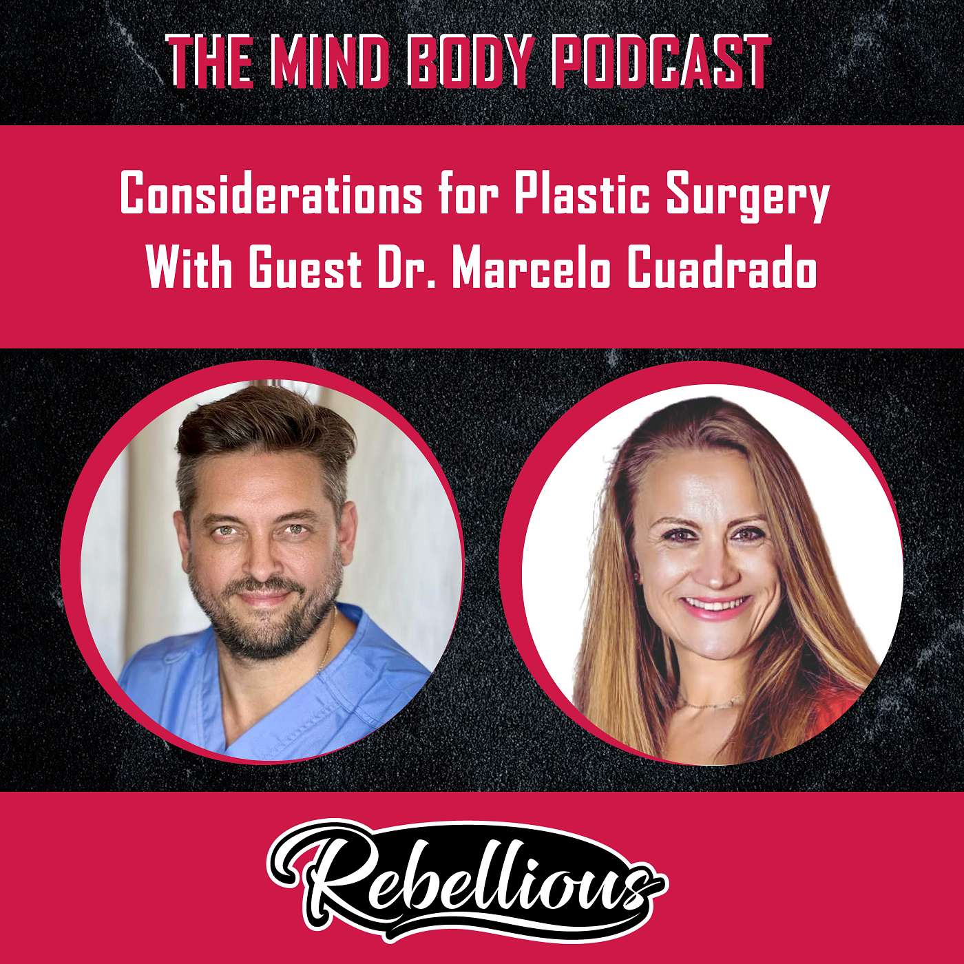 The Mind-Body Podcast, Your Rebellious Podcast