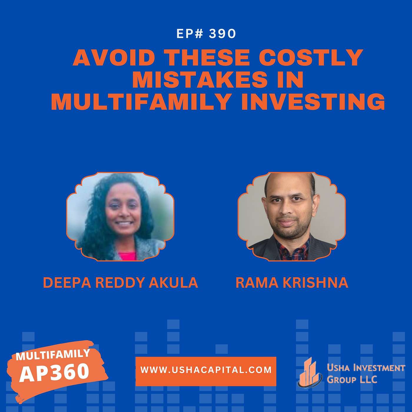EP#390 Avoid These Costly Mistakes in Multifamily Investing with Deepa Reddy Akula