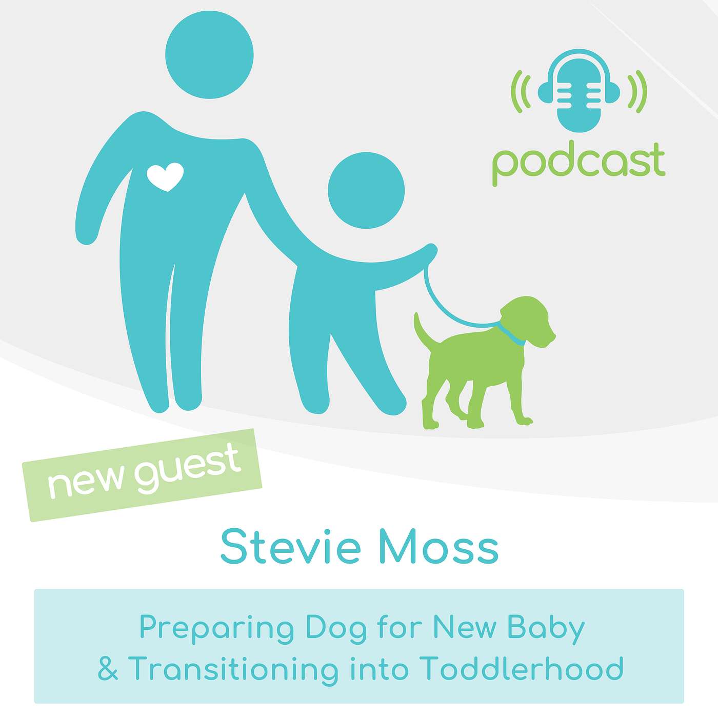 33. Preparing Dog for New Baby and the Transition to Toddlerhood