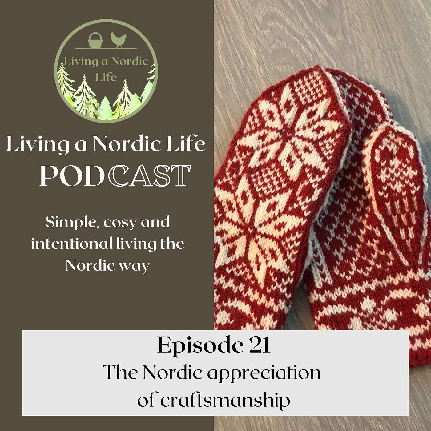 21: The Nordic Appreciation of Craftsmanship