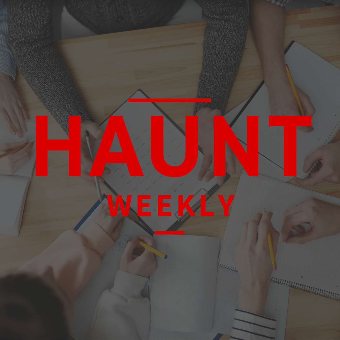 Haunt Weekly