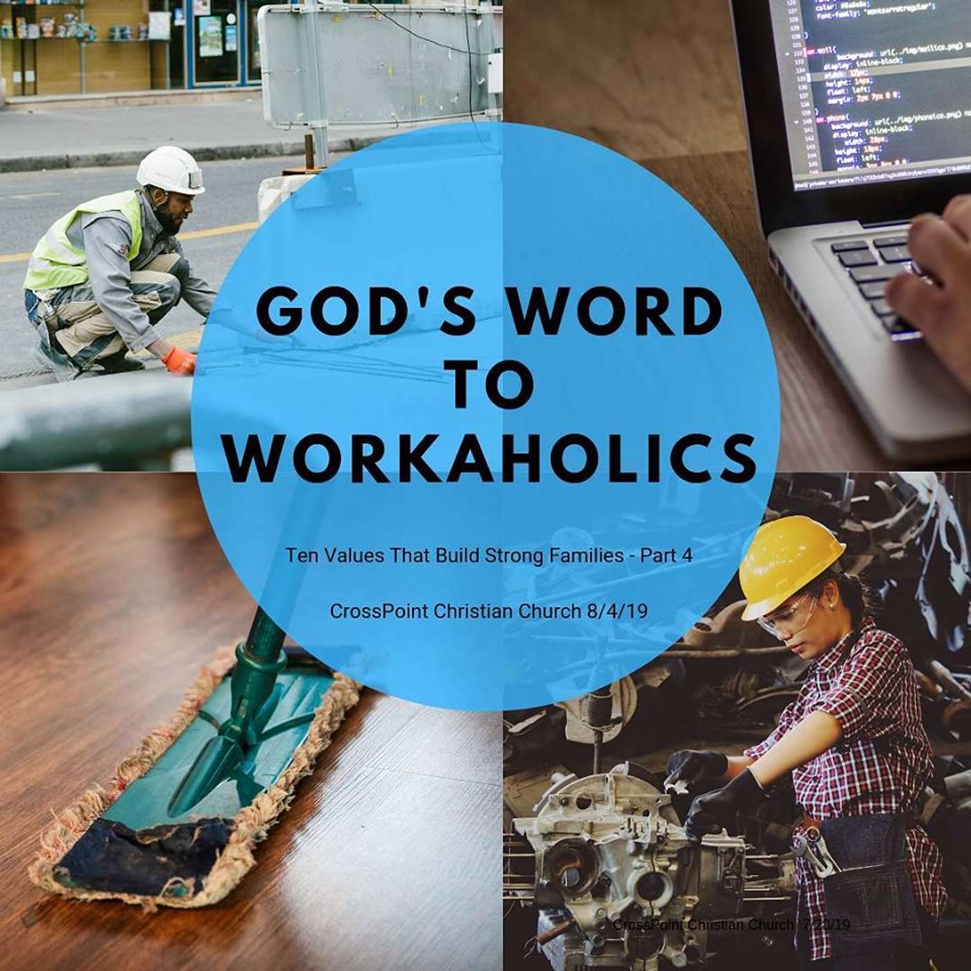 God’s Word to Workaholics (Ten Values that Build Strong Families #4)