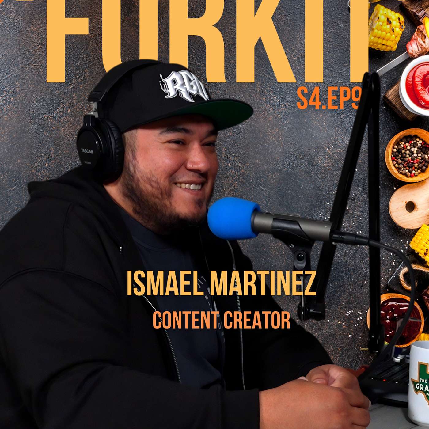 S4.EP9 - Ismael Martinez: The "ForkIt” Story