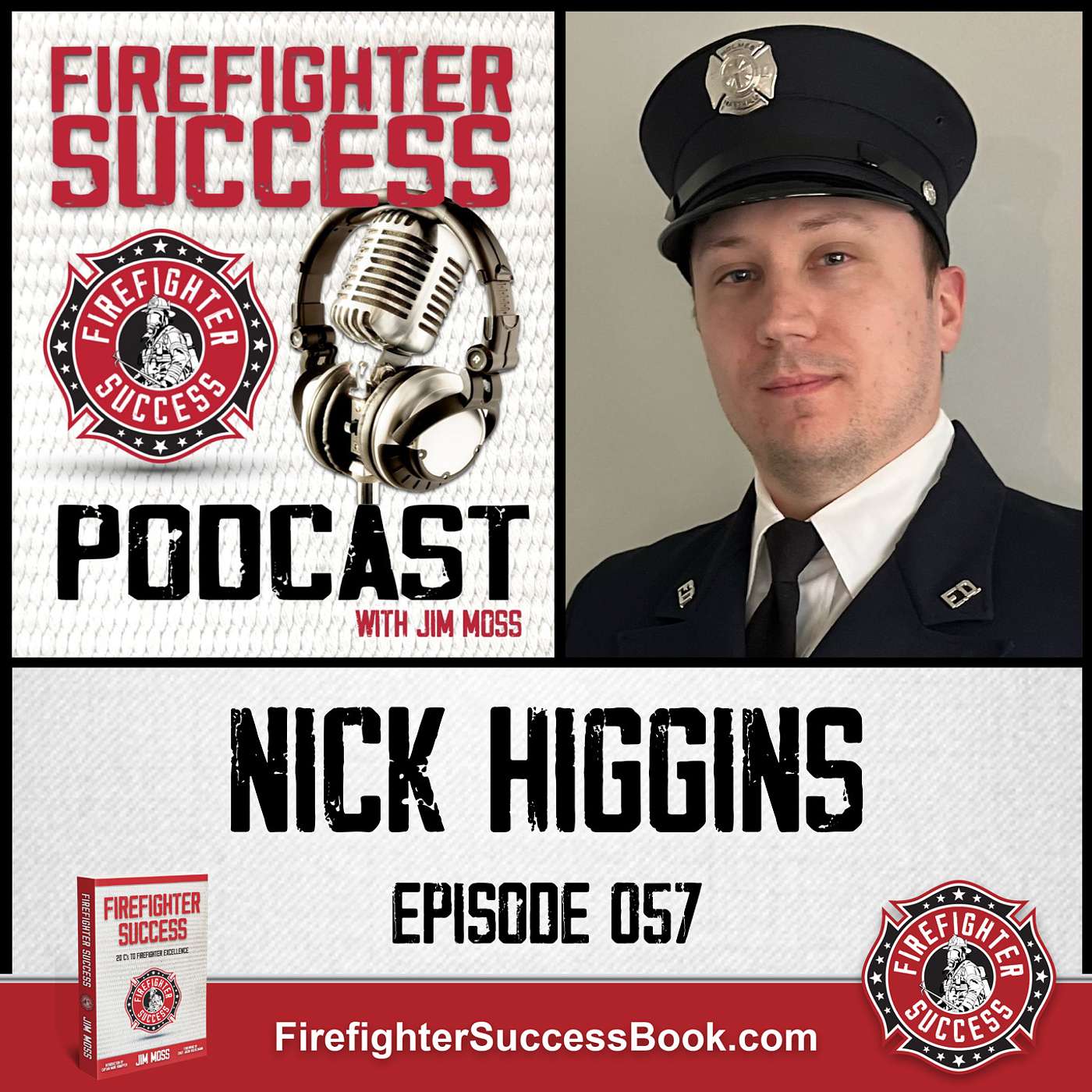 FIREFIGHTER SUCCESS PODCAST