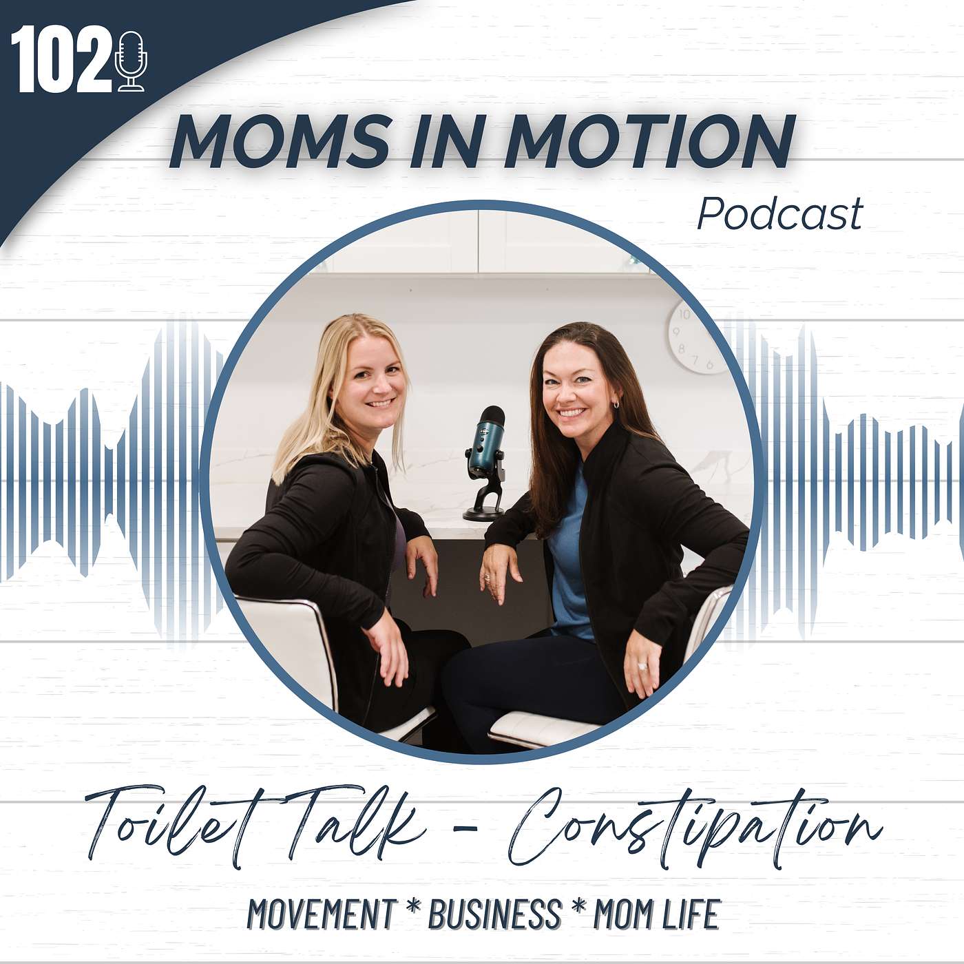 #102: Toilet Talk - You Are Likely Constipated! What You Need to Know to Go (Popular Episode Replay) episode artwork