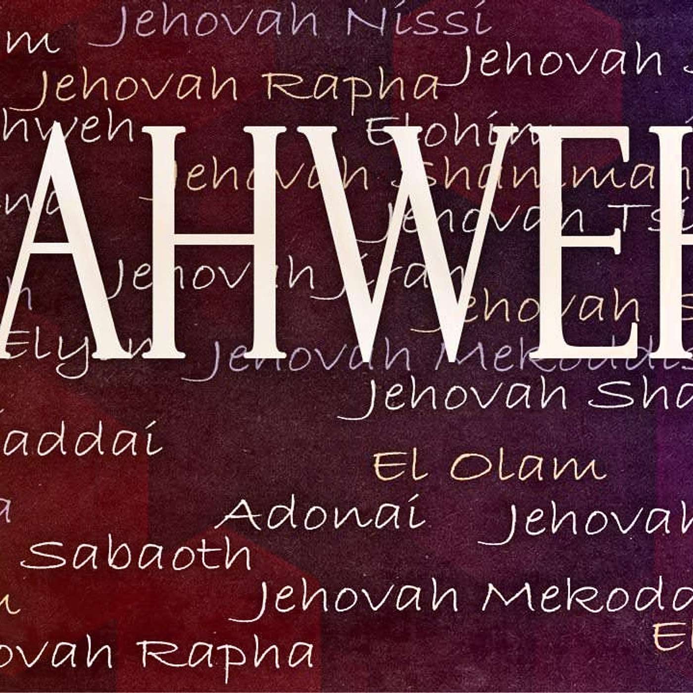 Yahweh: All Mighty (Omnipotent), All Knowing (Omniscient)