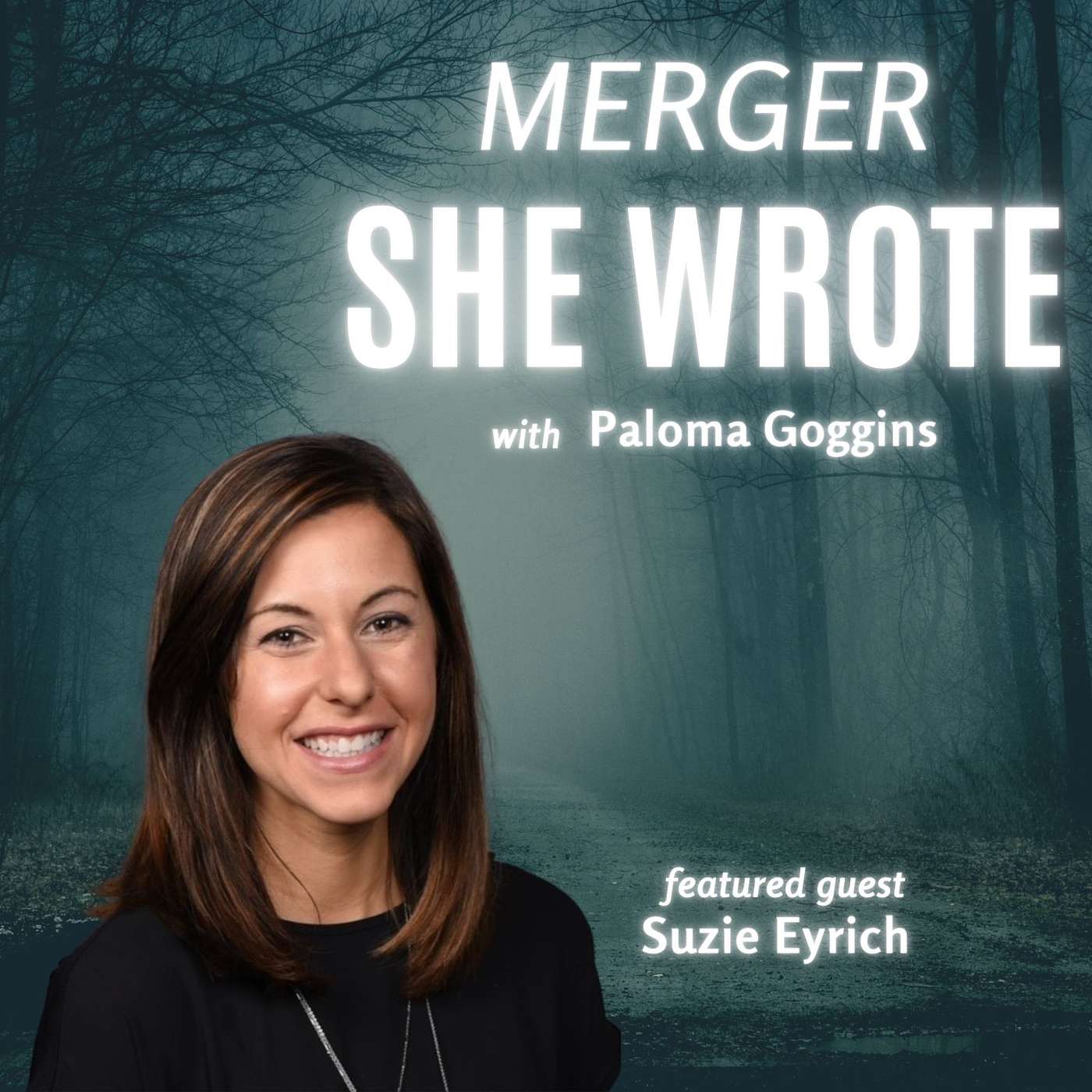 MERGER SHE WROTE