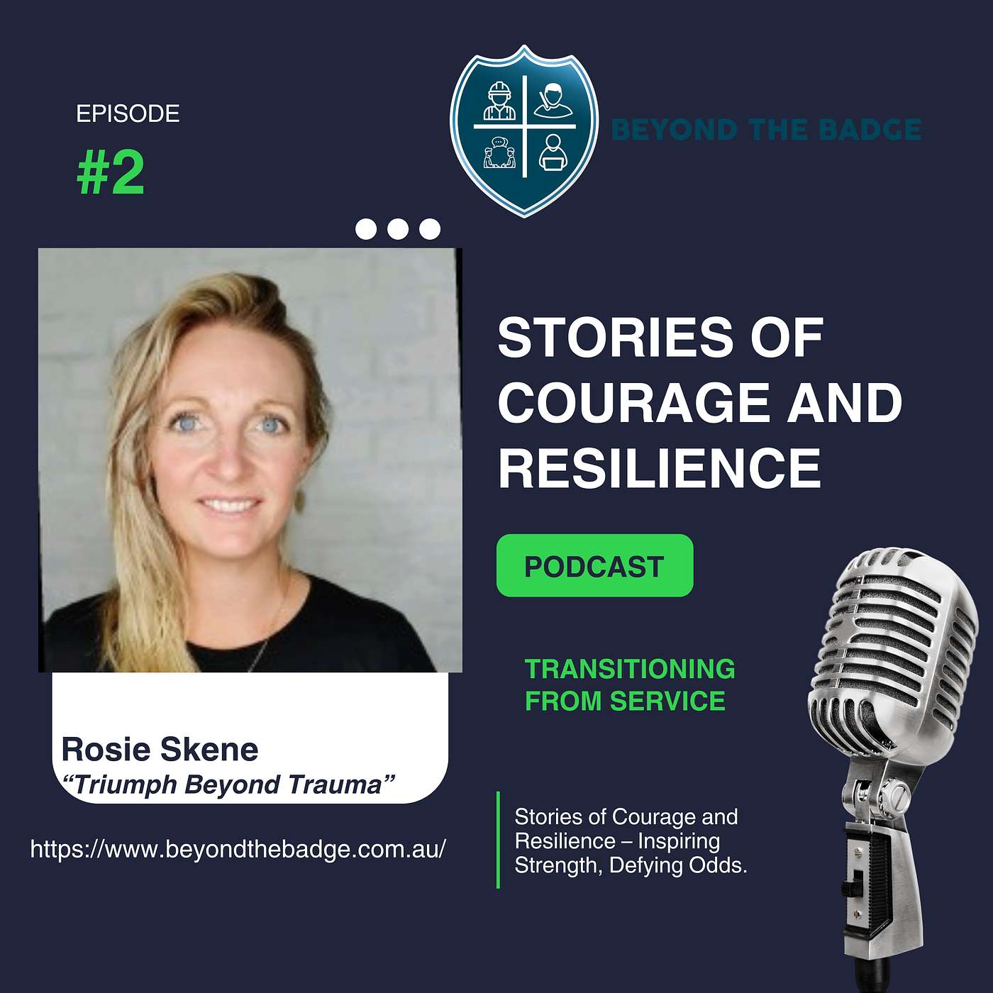 Episode 2 - Rosie Skene - "Triumph Beyond Trauma" episode artwork