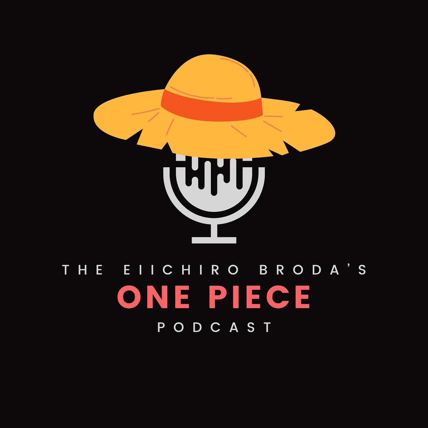 The Eiichiro BROda's One Piece Podcast's Podcast