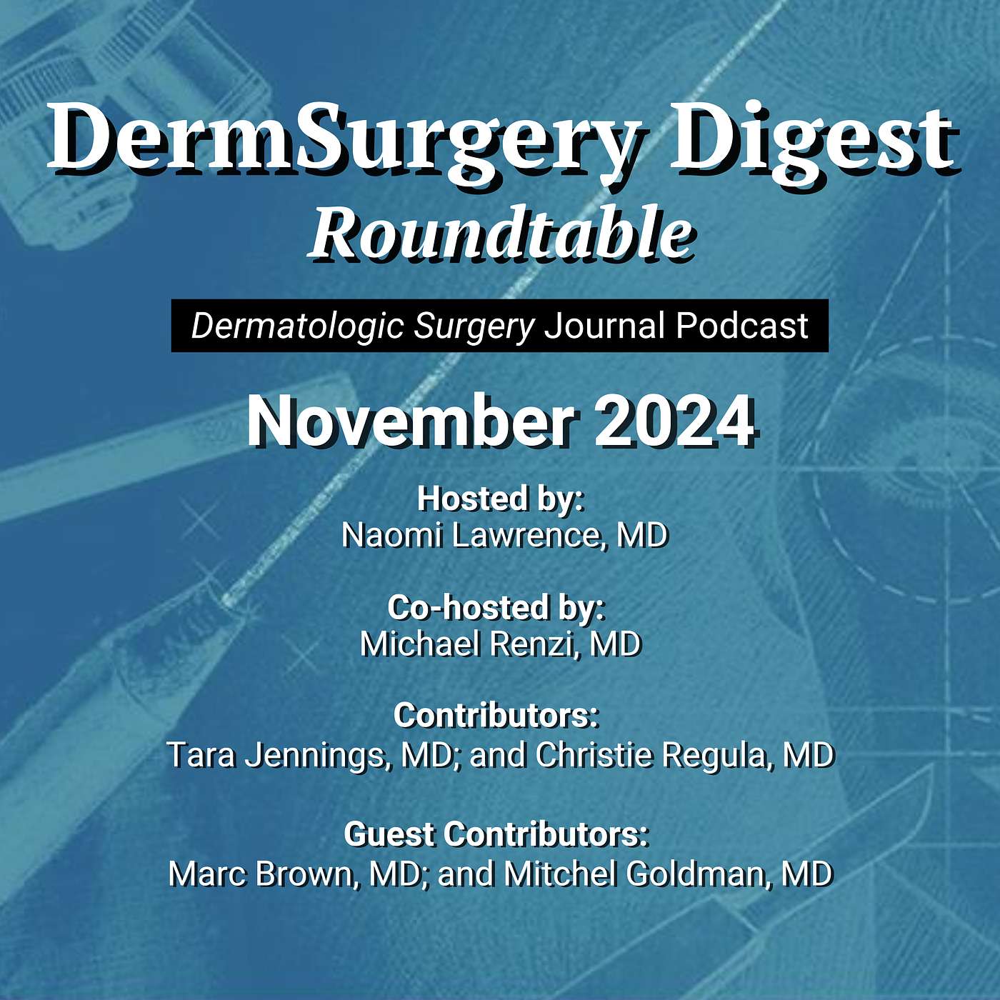 DermSurgery Digest