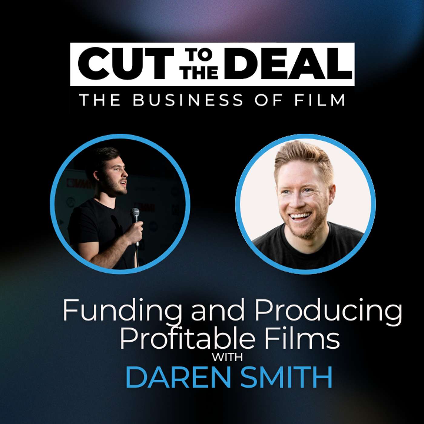 Produce a Profitable Film with Daren Smith