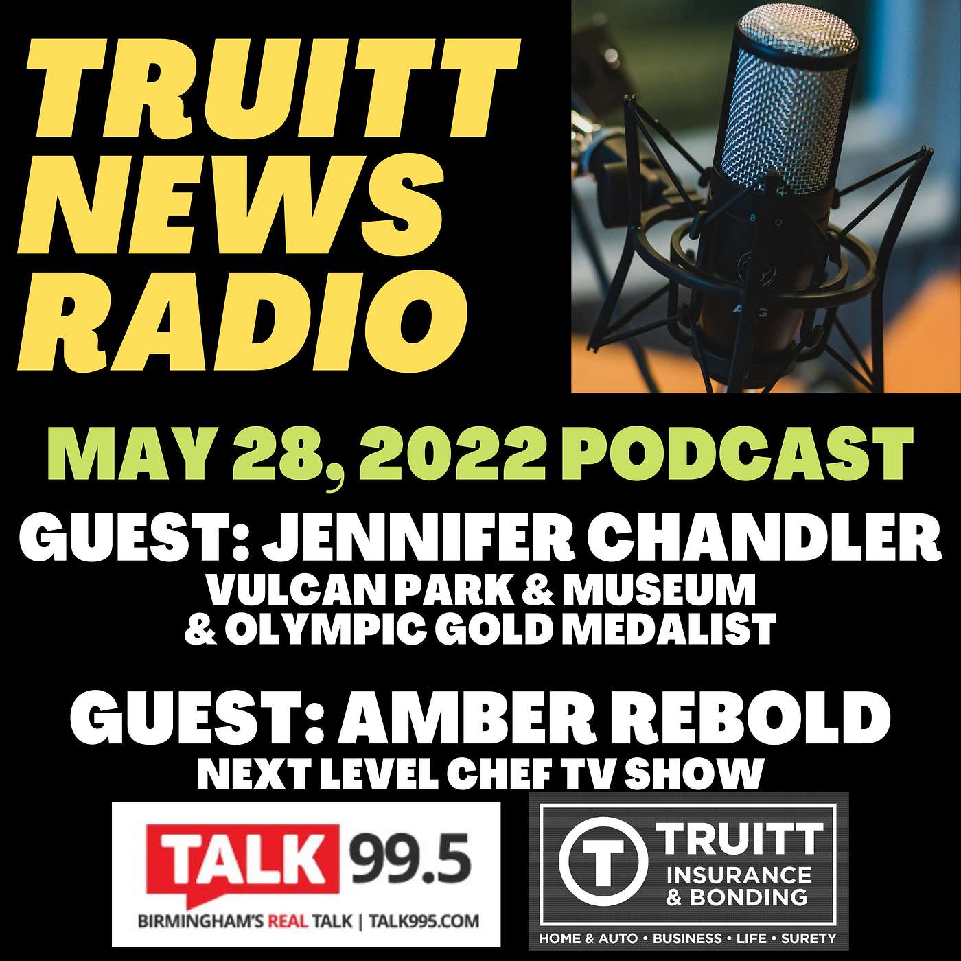 May 28 2022: News & Notes from the Magic City, Interview with Jennifer Chandler (Vulcan Park, Olympic Gold Medalist), and Interview with Amber Rebold (Next Level Chef TV Show)