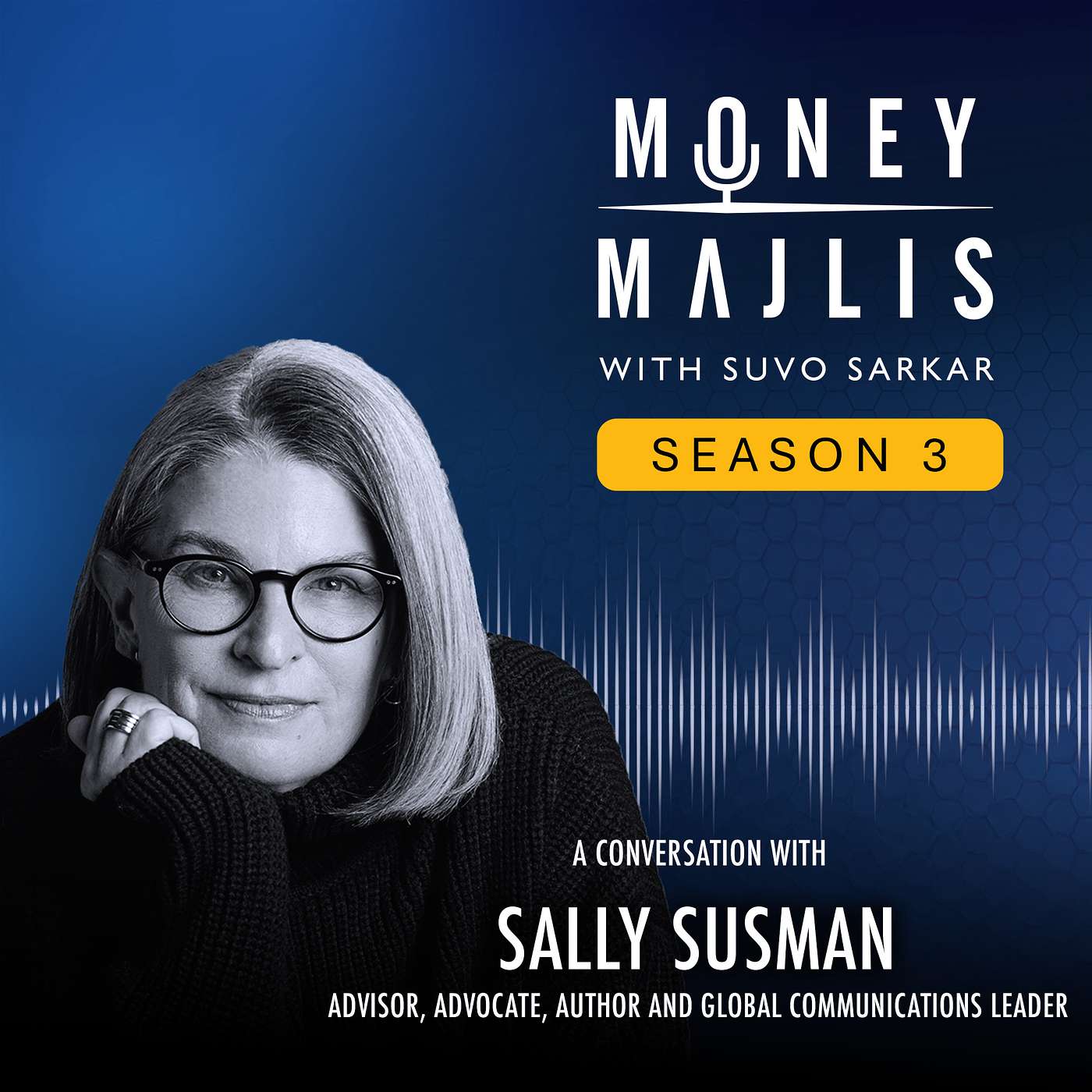 Ep 59. Breaking Through the Noise: Sally Susman on the Art of Being Heard episode artwork