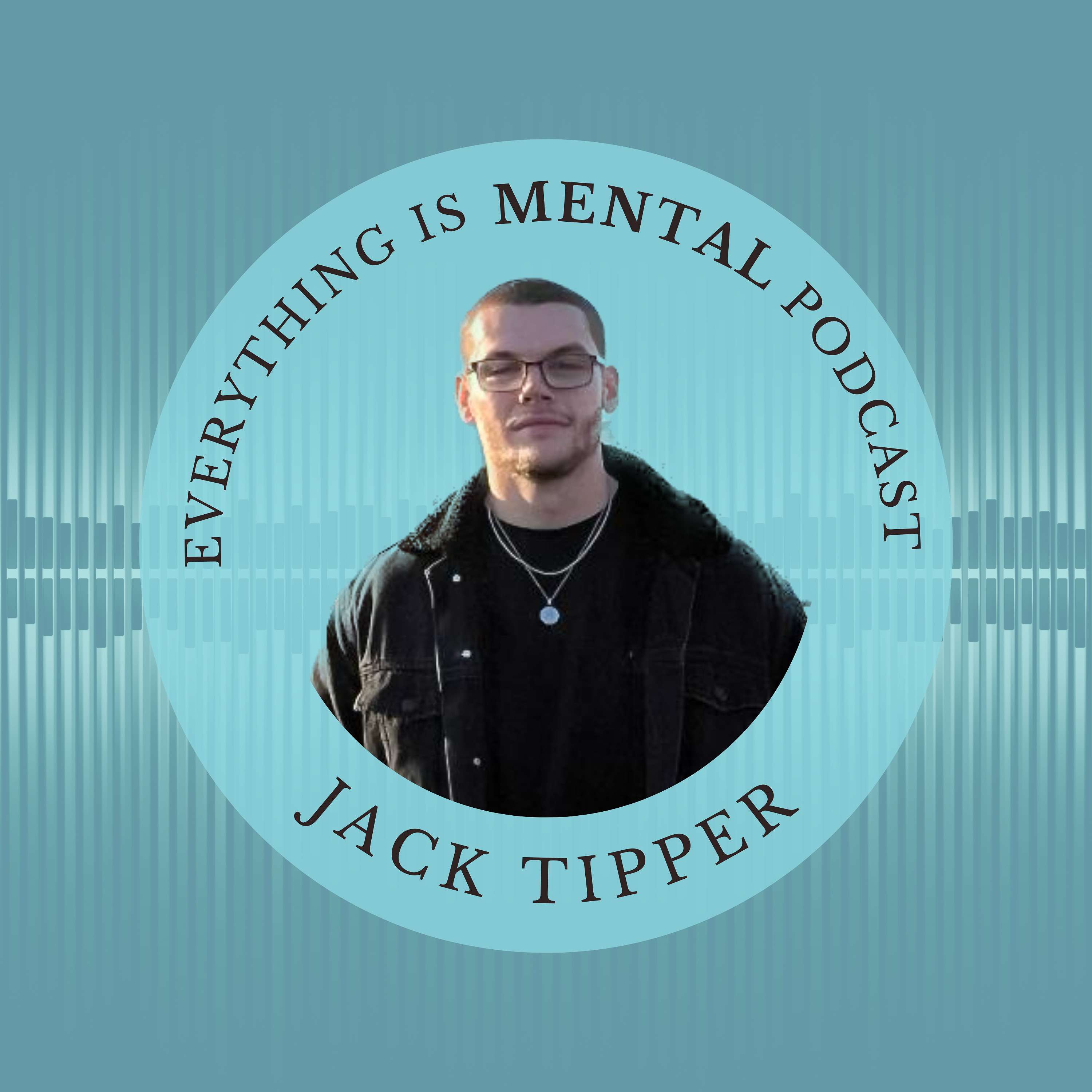 Everything Is Mental Podcast