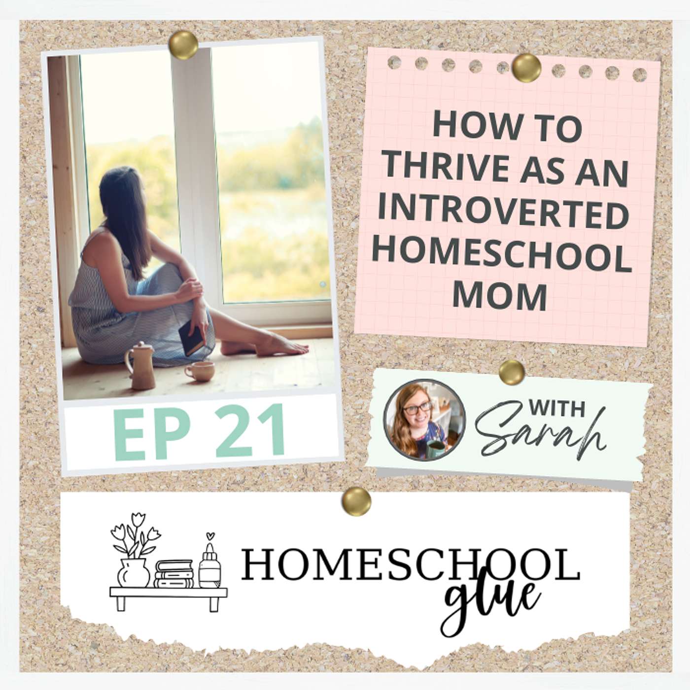 21 || How to Thrive as an INTROVERTED Homeschool Mom