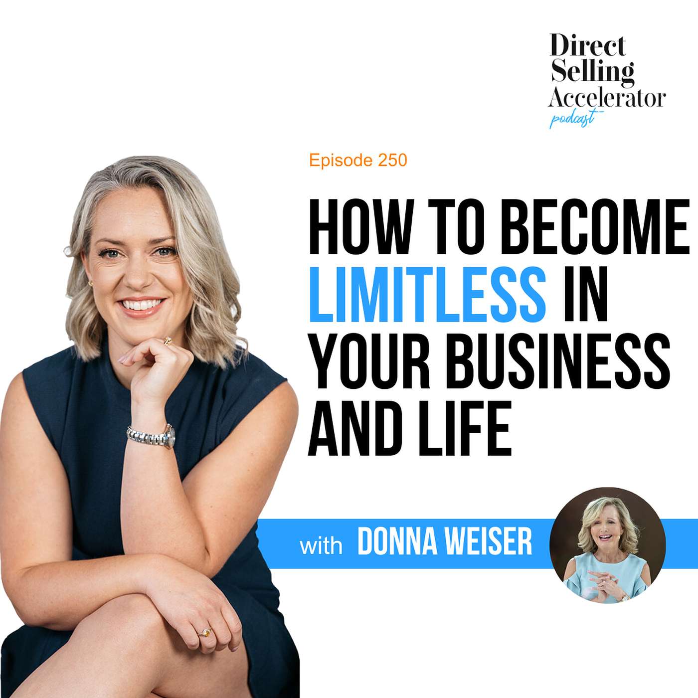 EP 250: How to become limitless in your business and life episode artwork