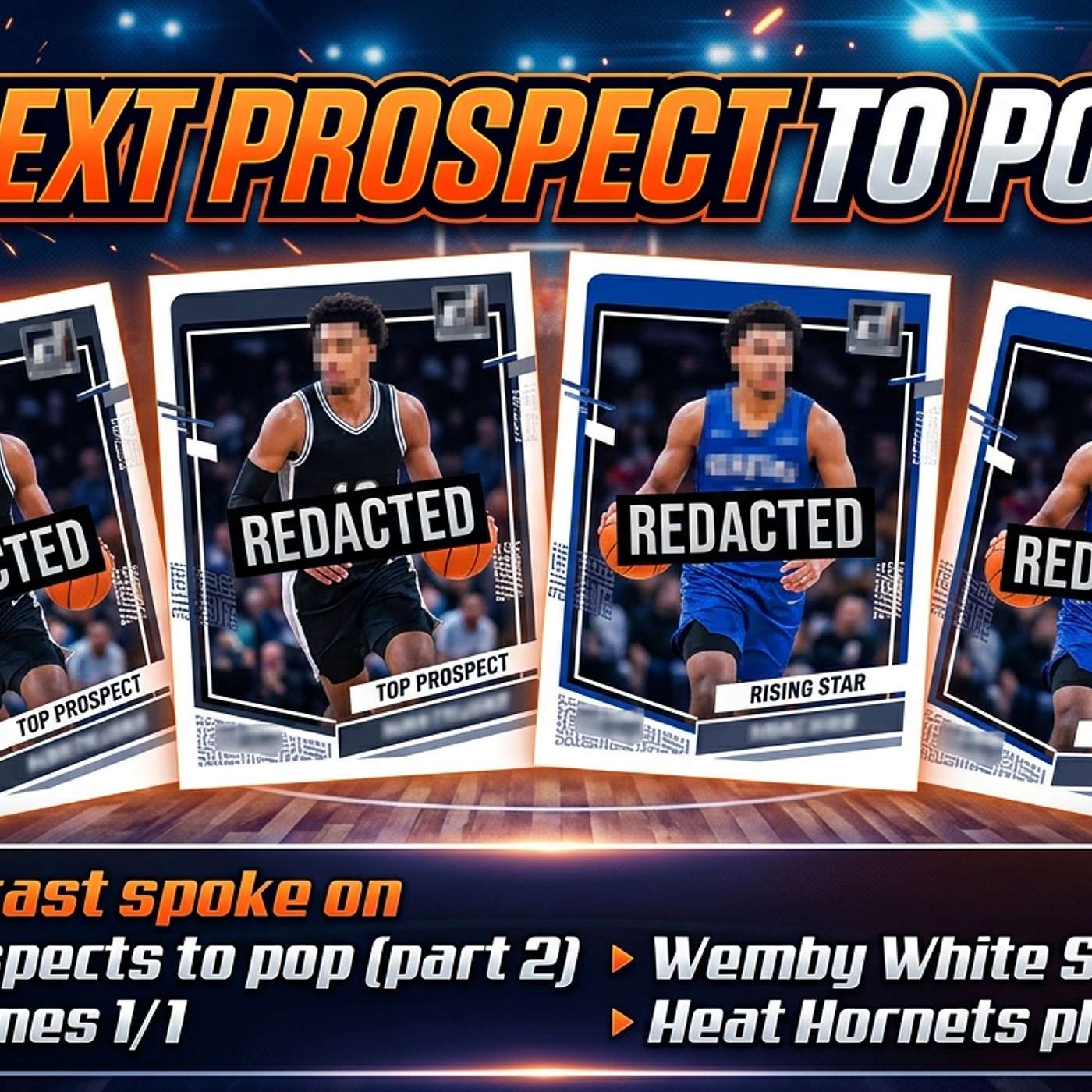 Next Prospects To Pop (Part 2) 🔥 | LeBron 1/1, Wemby White Sparkle