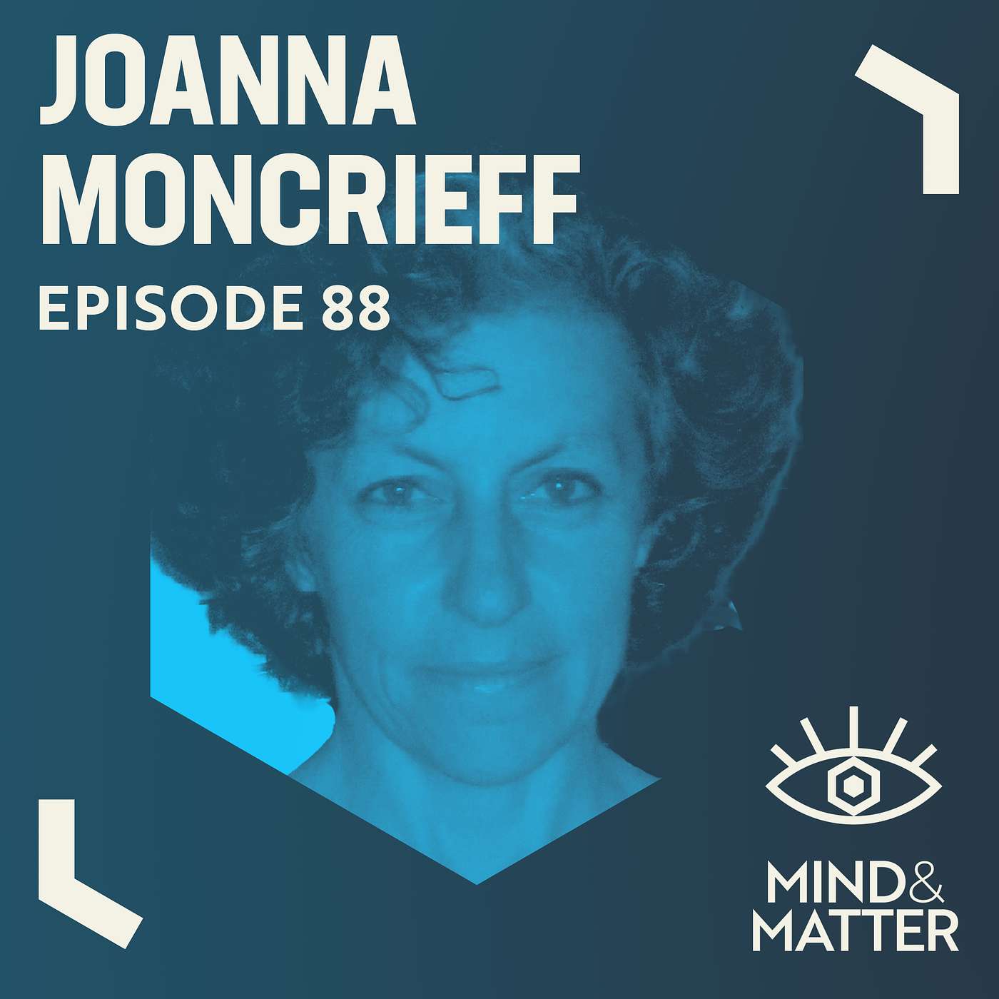 Depression, Serotonin, SSRIs, Psychiatry, Mental Health & Social Media | Joanna Moncrieff | M&M #88