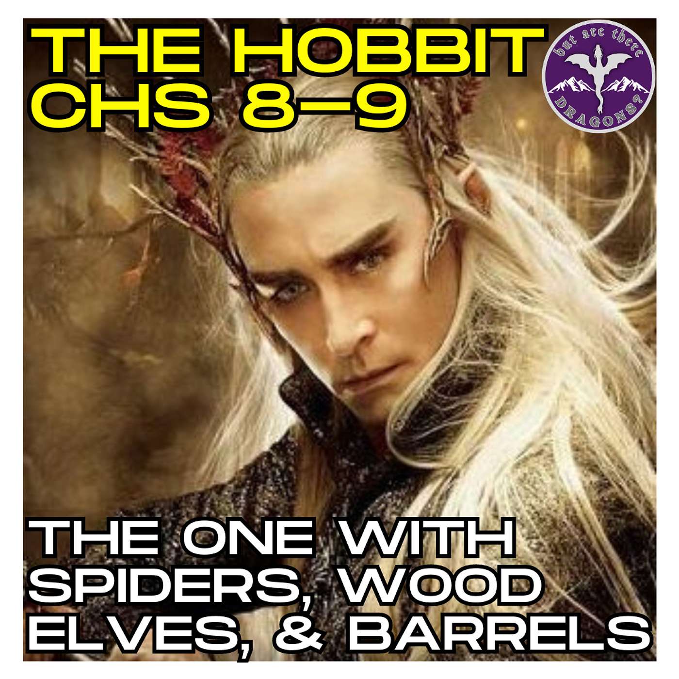 Episode 4: The One with Spiders, Wood Elves, & Barrels episode artwork