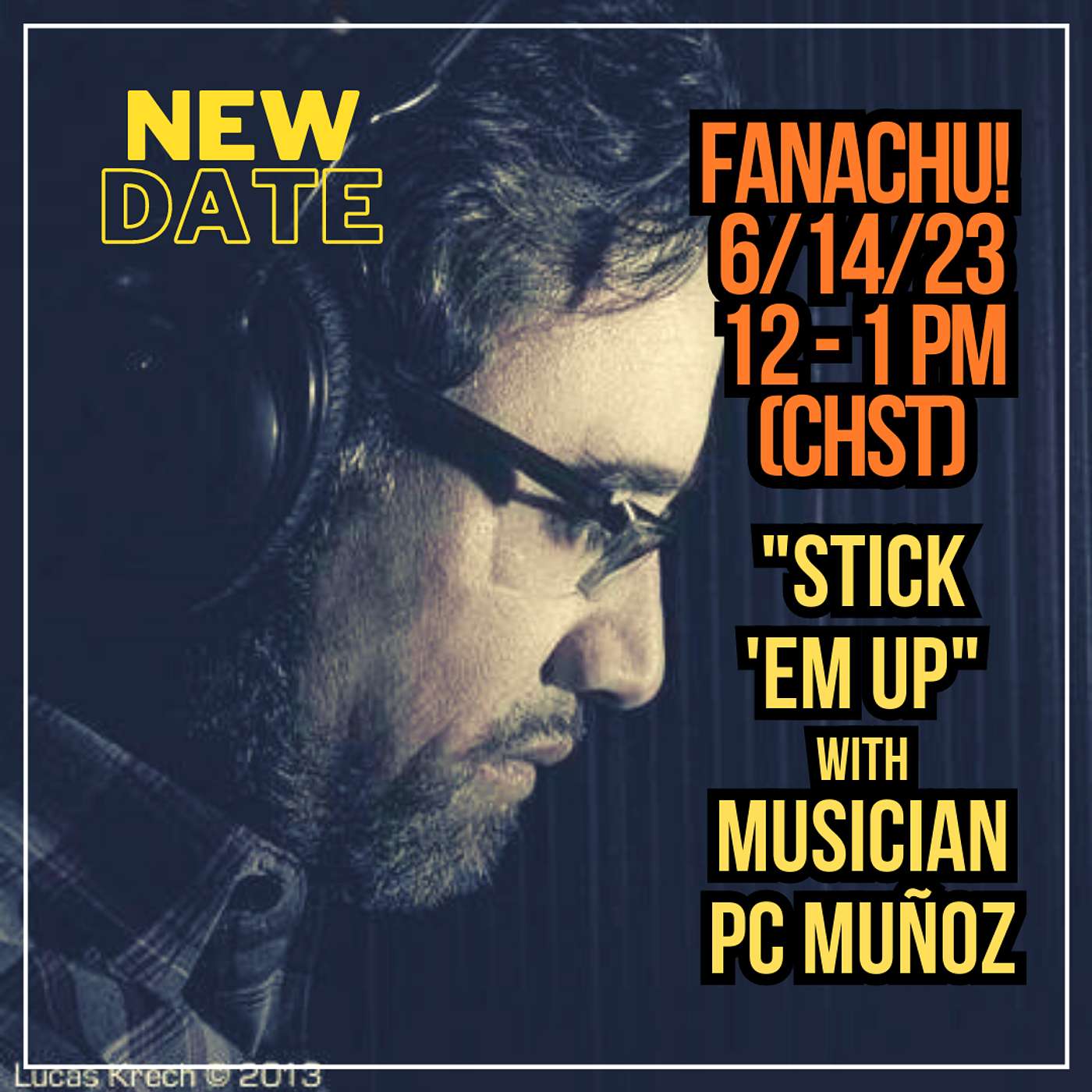 "Stick 'Em Up" with Chamoru Musician PC Muñoz episode artwork