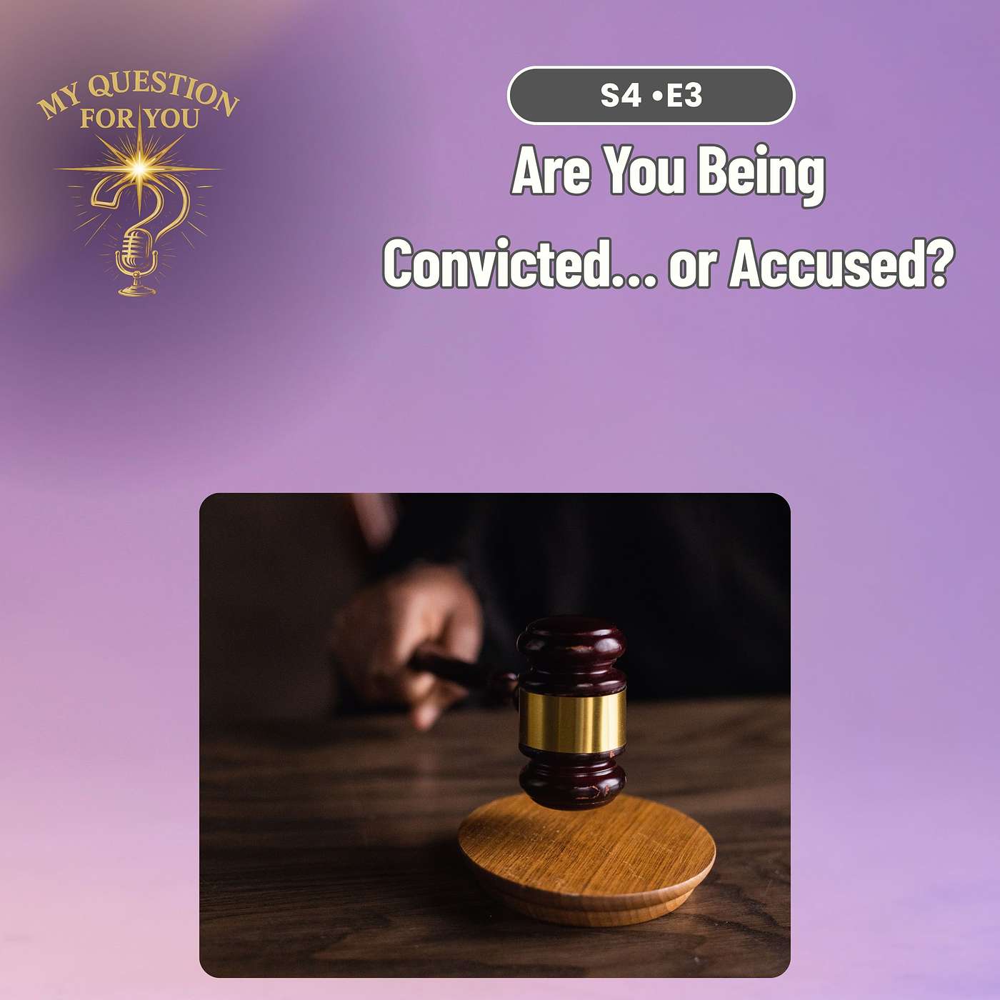 Are You Being Convicted… or Accused?