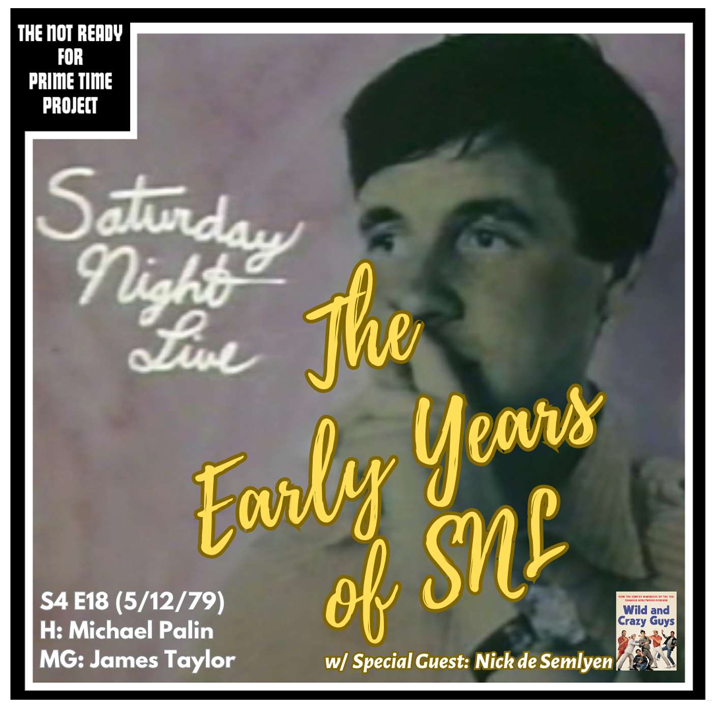 The Not Ready for Prime Time Project: An SNL Retrospective