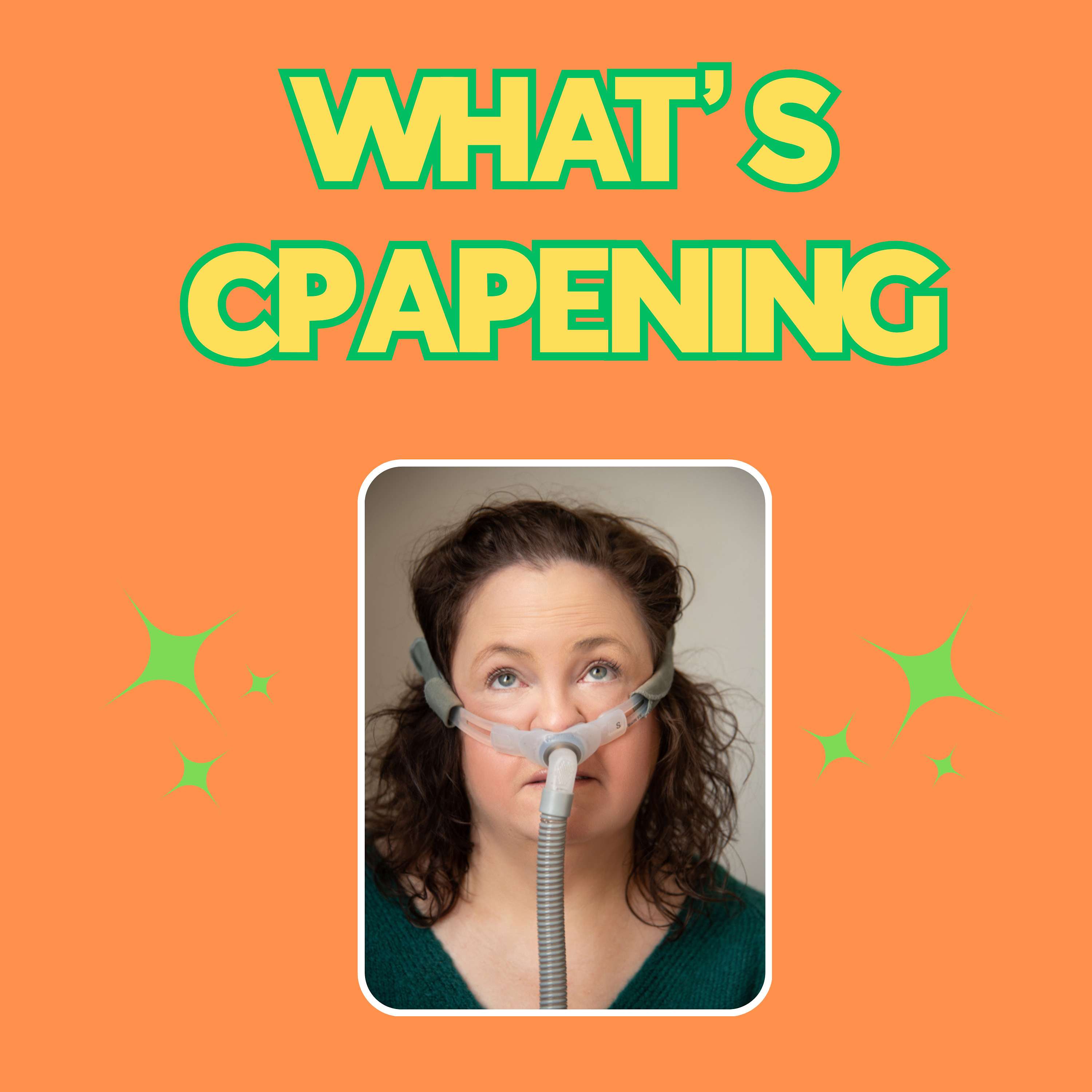 What's CPAPening podcast artwork