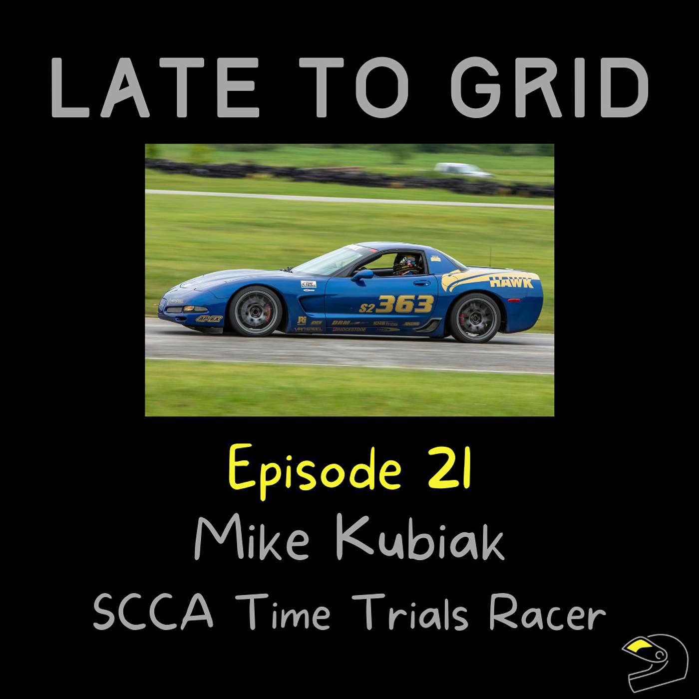 Late to Grid - Grassroots Racing