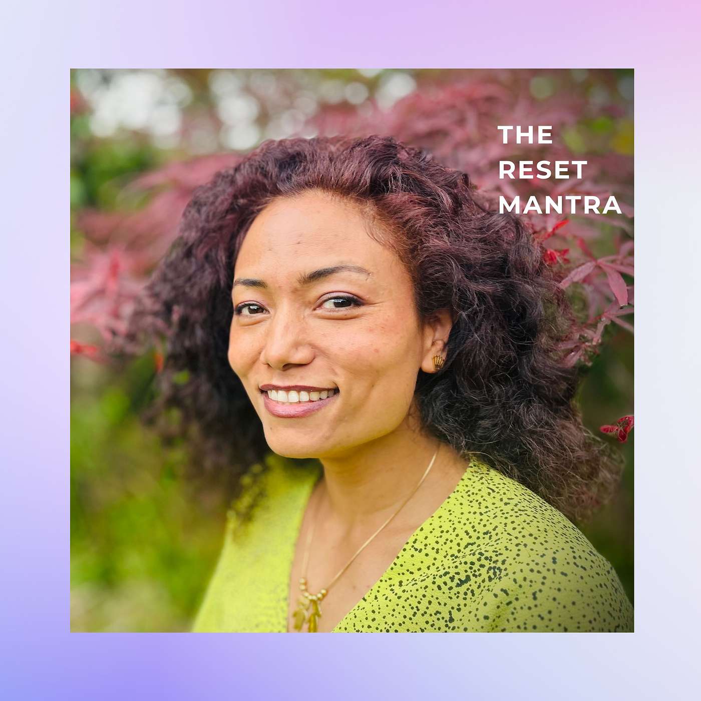 The Reset Mantra