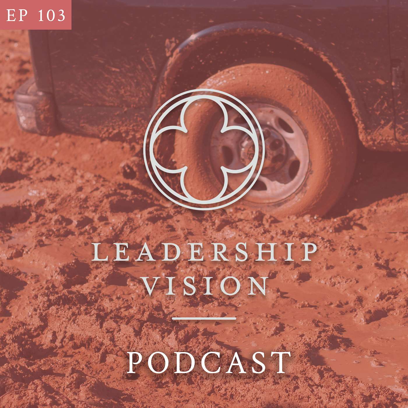 The Leadership Vision Podcast