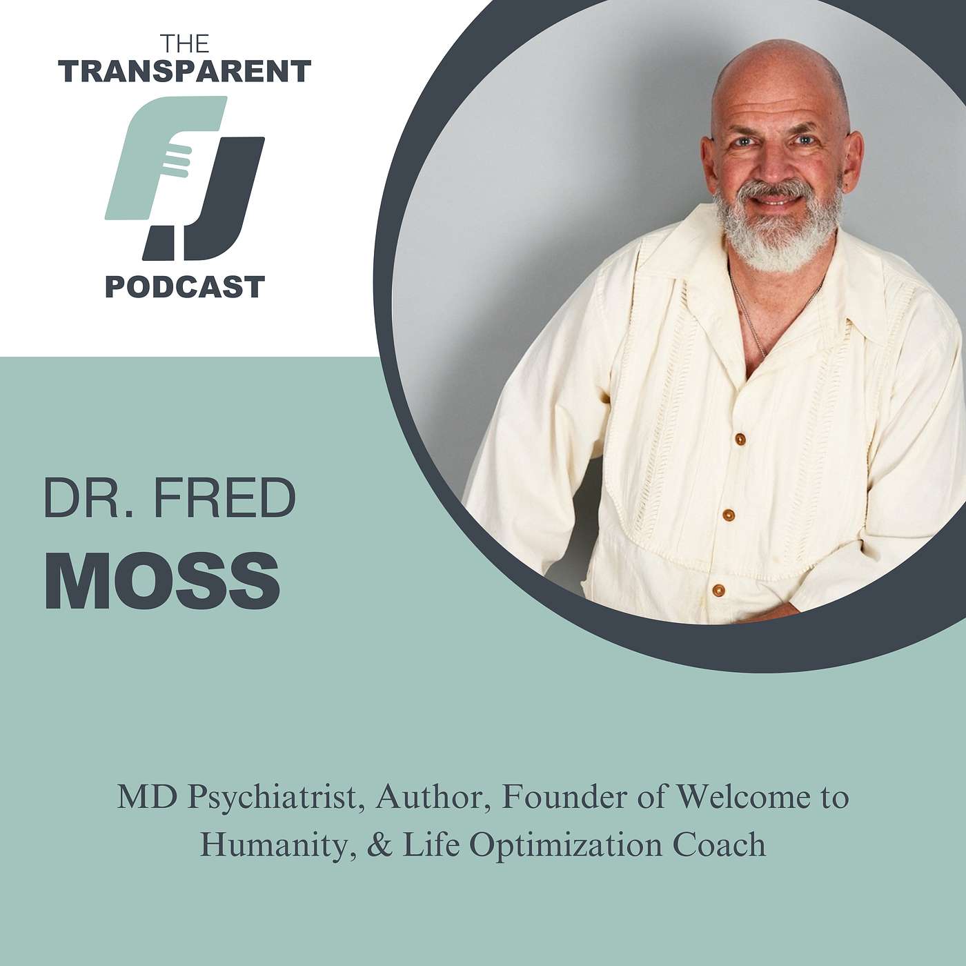 Dr. Fred Moss - Mental Health Innovation, Entrepreneurship, and Financial Literacy episode artwork