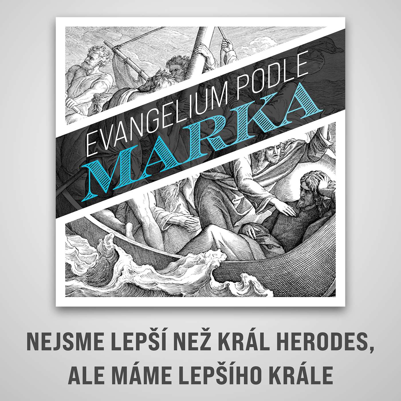 Nejsme lepší než král Herodes, ale máme lepšího Krále - Marek 6:14-29 episode artwork