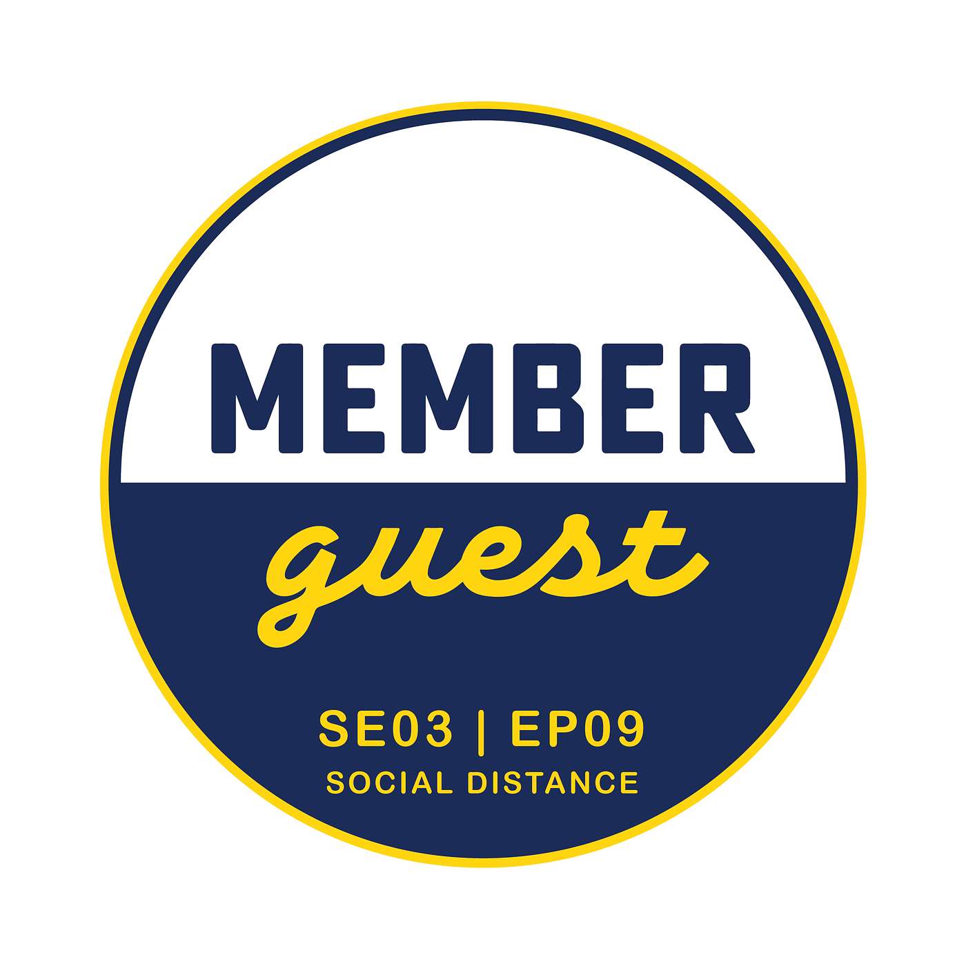 MEMBERS ONLY · Social Distance