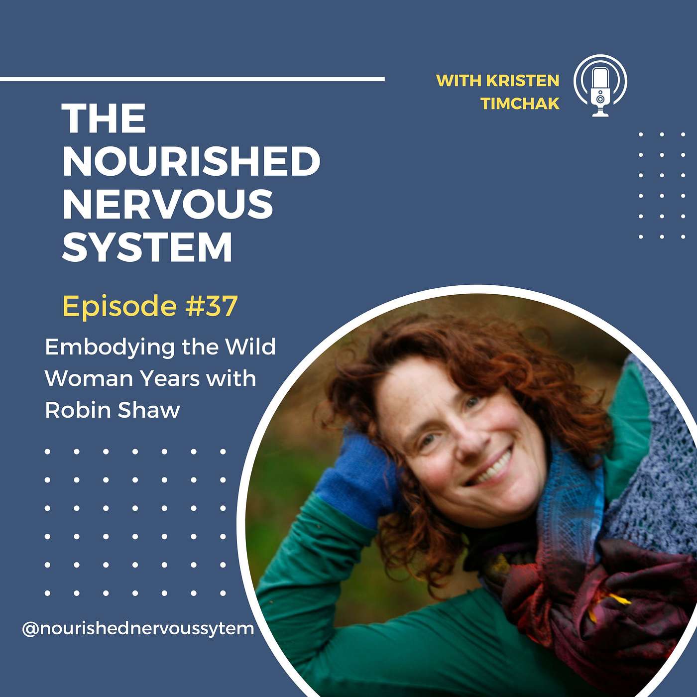 Embodying the Wild Woman Years with Robin Shaw