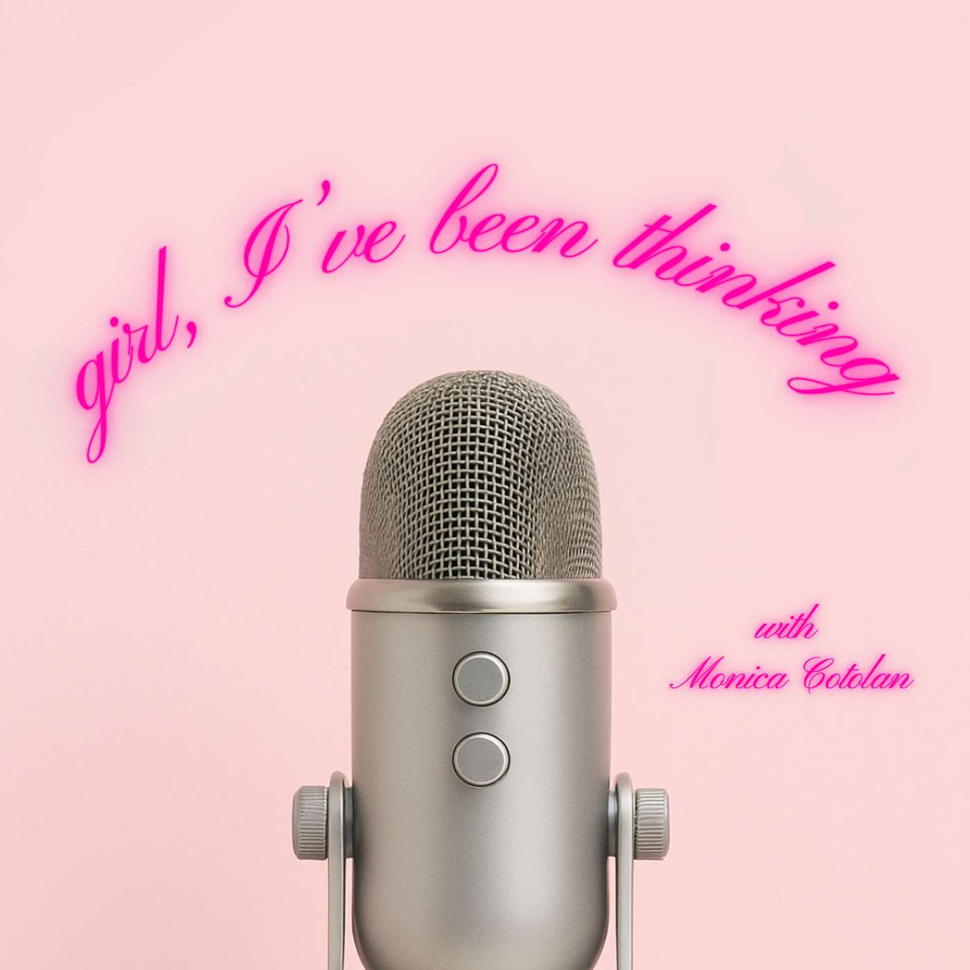 "Girl, I've been thinking" cover art