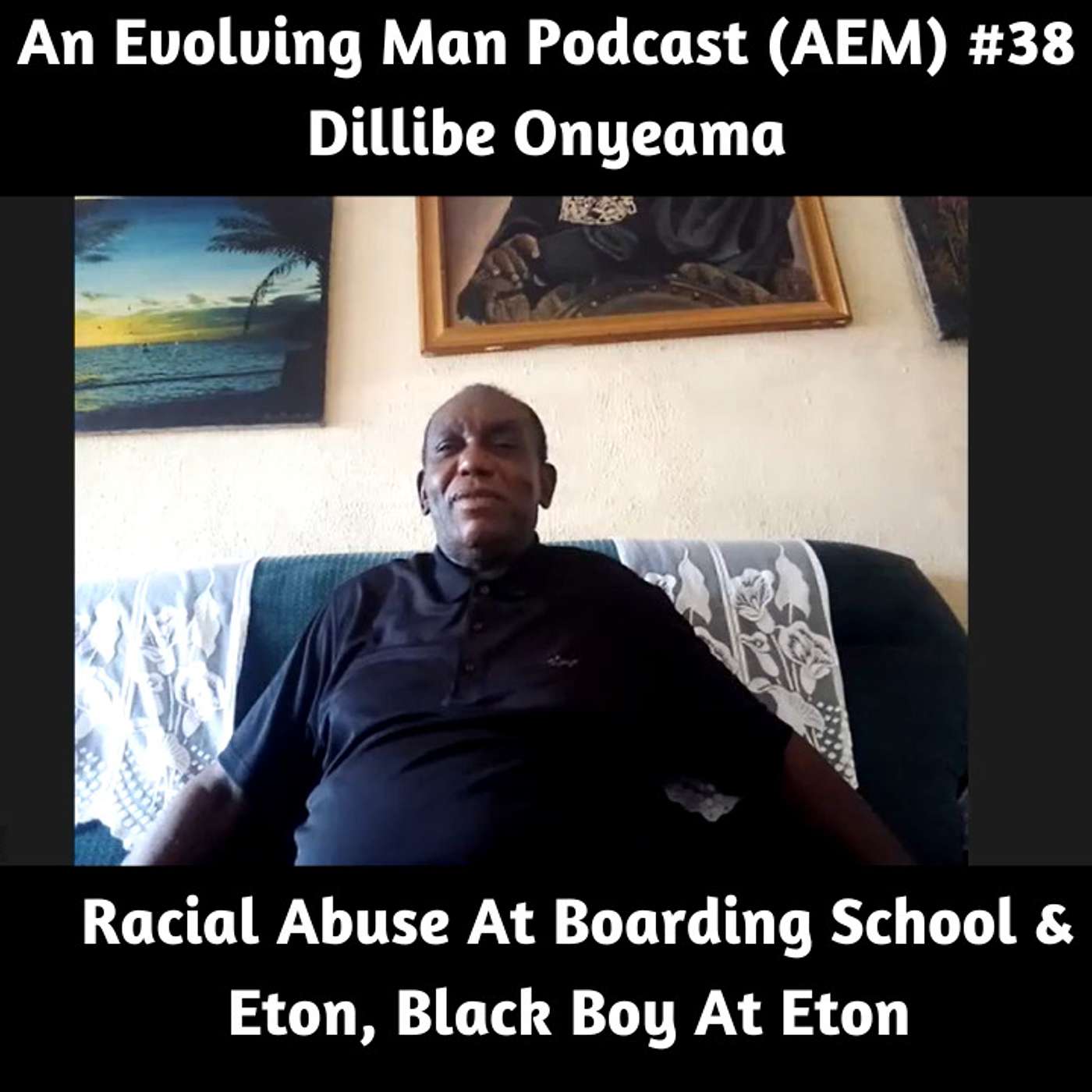 An Evolving Man Podcast