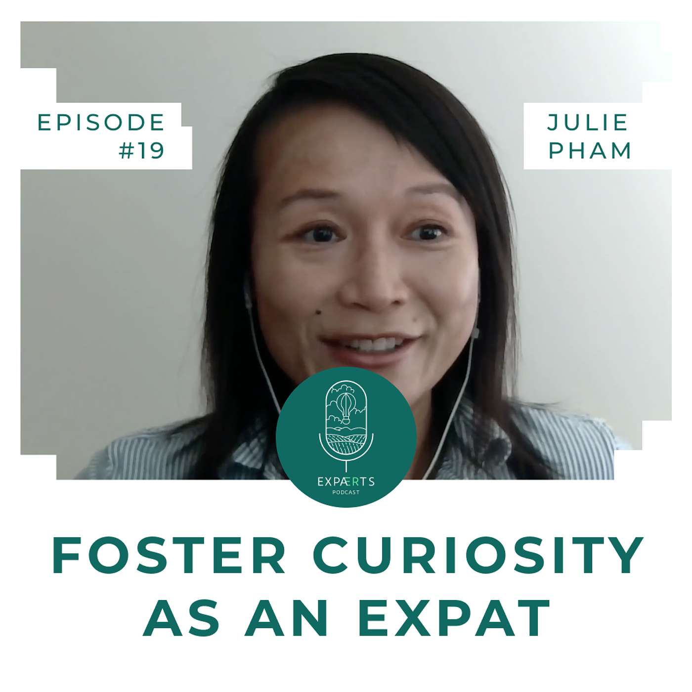 Discover the Surprising Link Between Curiosity and Expat Success with Julie Pham 🔝🧠