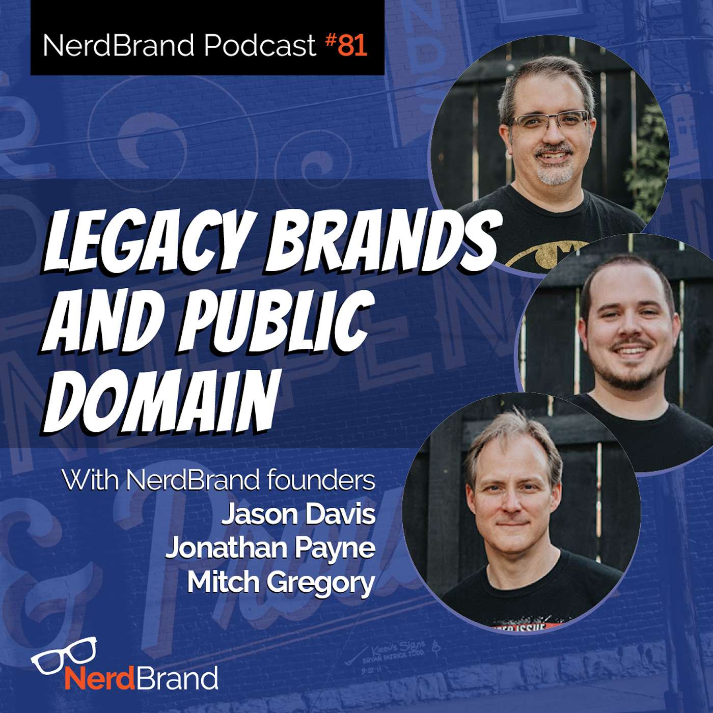 E81: Legacy Brands and Your Favorite Characters Hitting Public Domain episode artwork