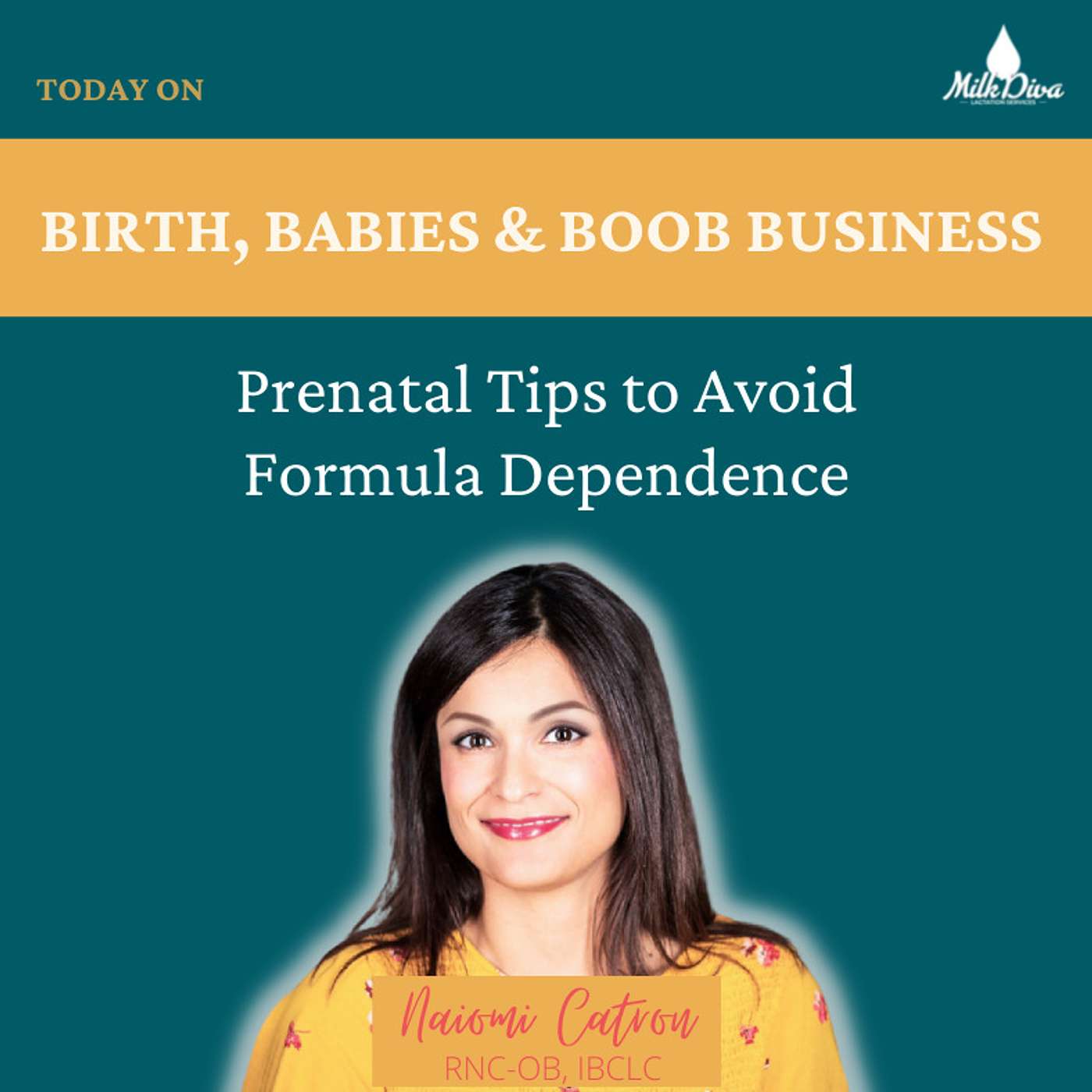 Ep 14: Prenatal Tips to Avoid Formula Dependence