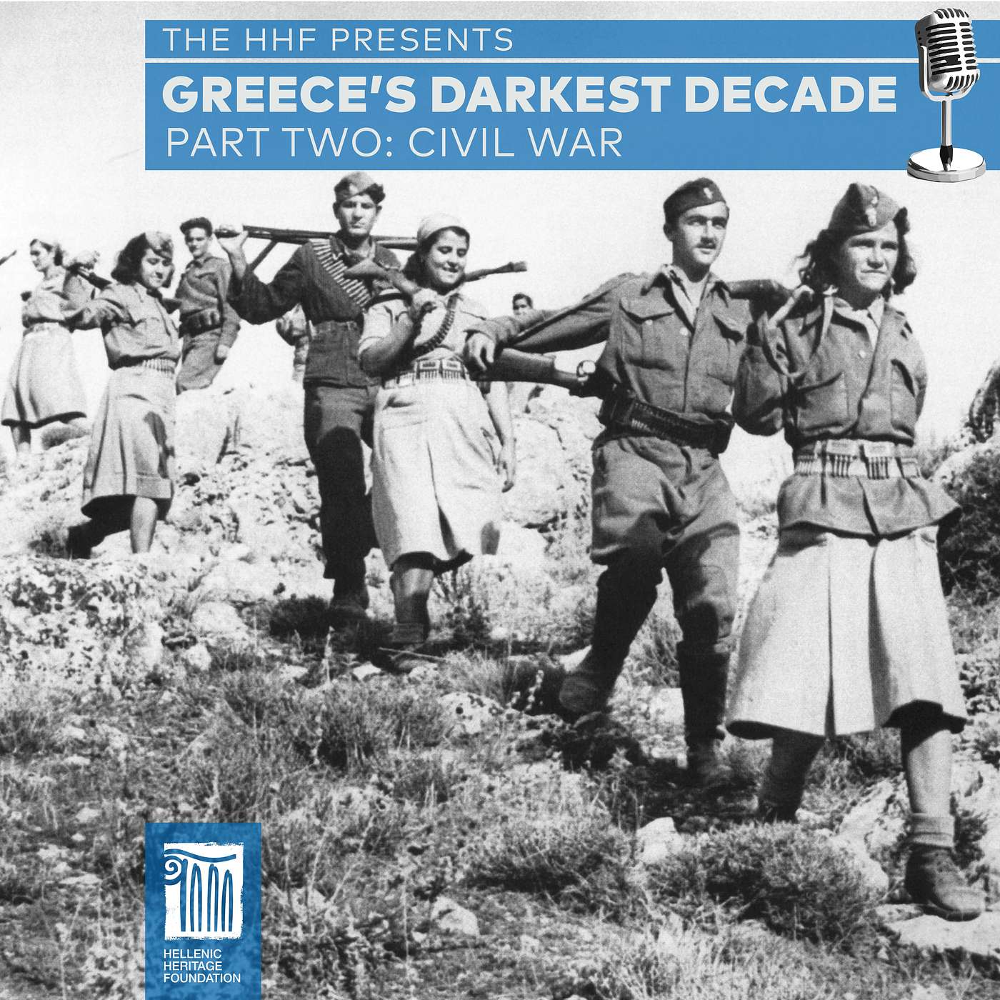 Greece's Darkest Decade - Civil War. Episode Four: Civilians Caught in the Crosshairs of War episode artwork