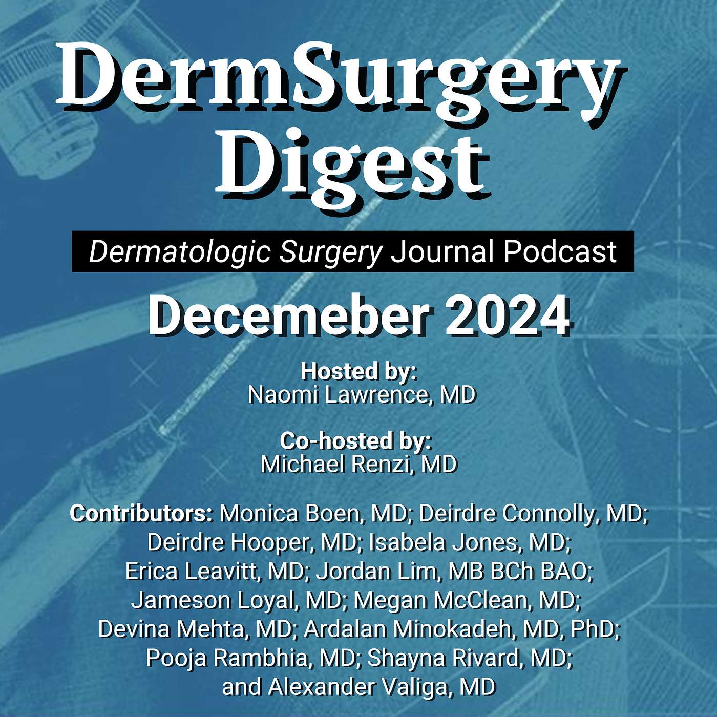 DermSurgery Digest