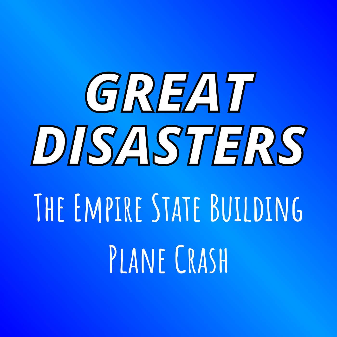 Great Disasters