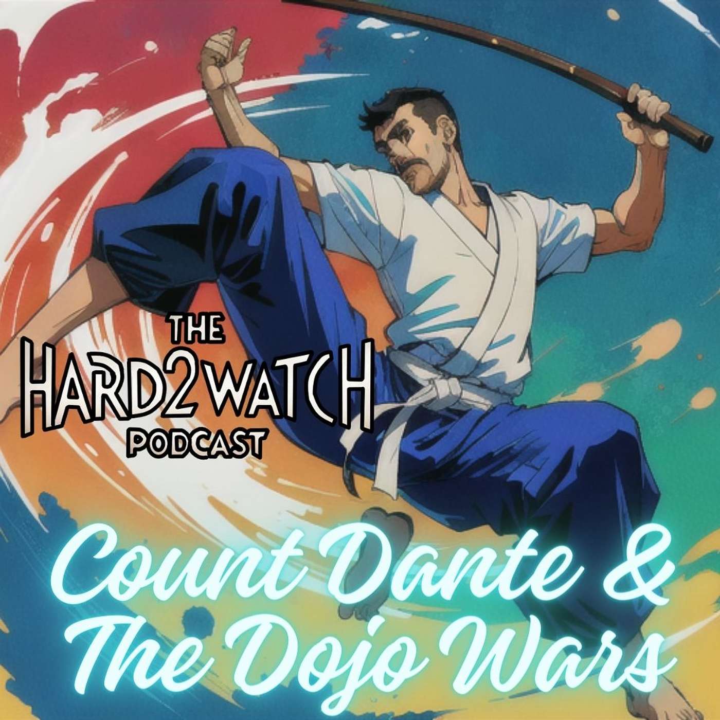 7 - Count Dante & The Dojo Wars (Or How to fail at strip mall dynamite)