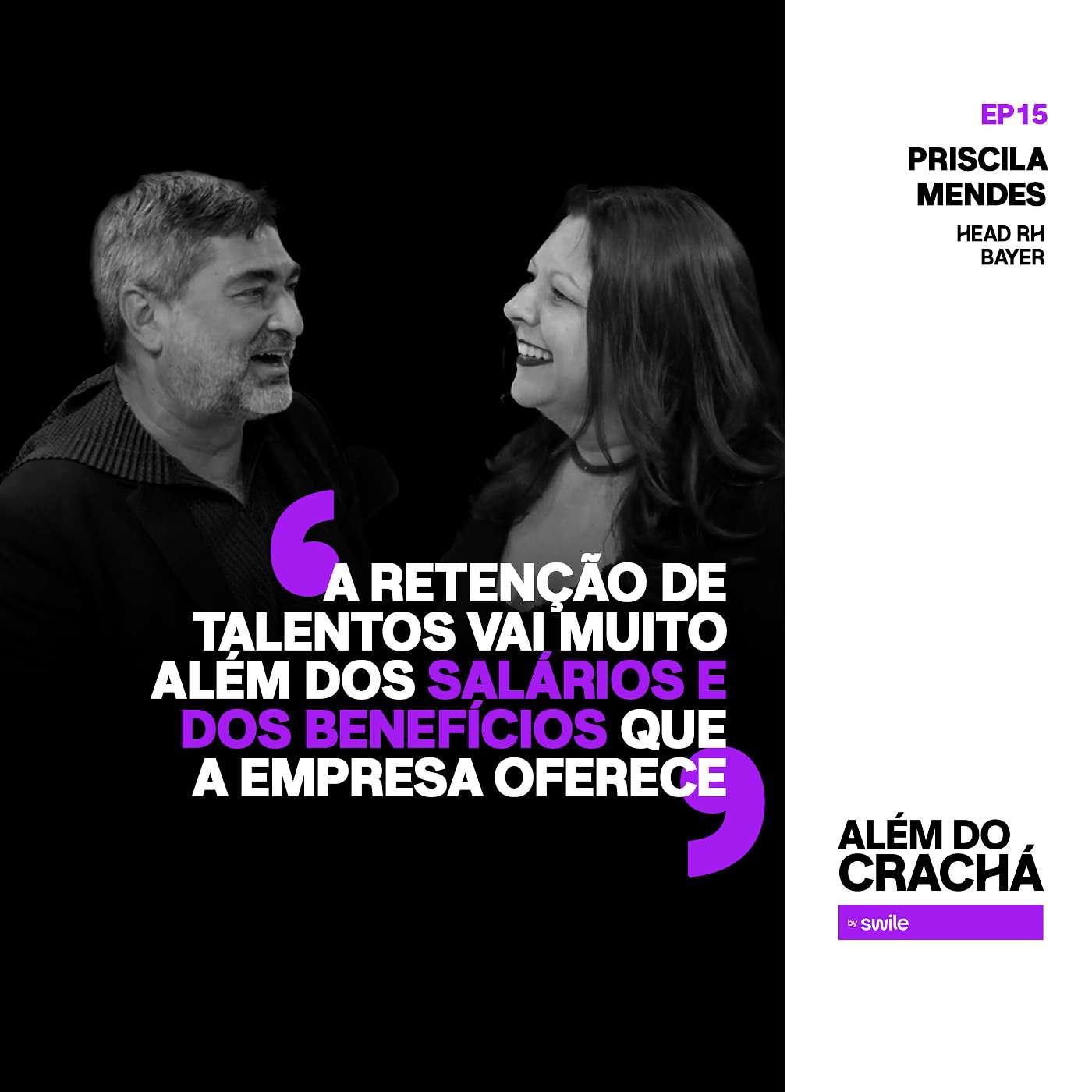 Ep. 15 - Remuneração e benefícios com Priscila Mendes, da Bayer Ep. 15 - Remuneração e benefícios com Priscila Mendes, da Bayer
