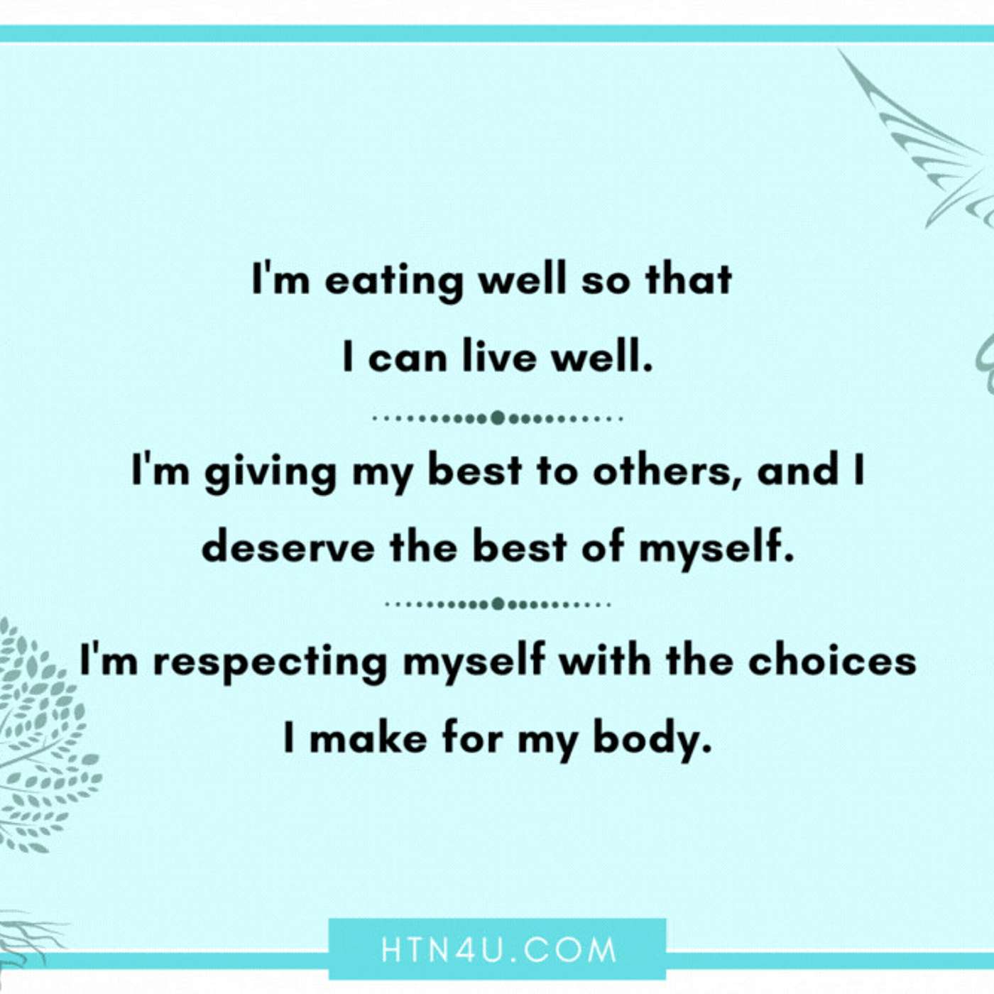 929: HTN4U Affirmations on Nutrition