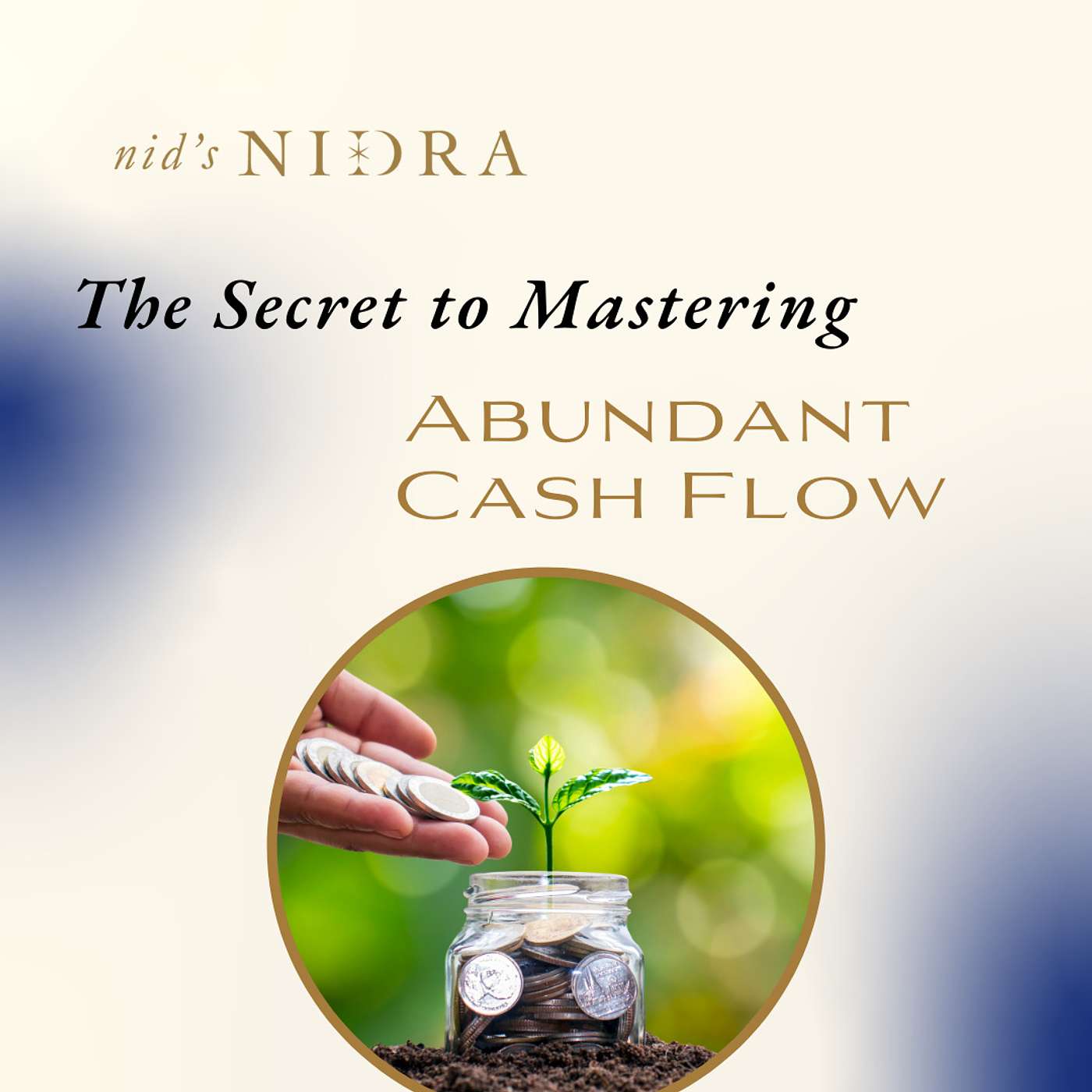 Business: Mastering the Art of Mindful Money Management and Business Growth
