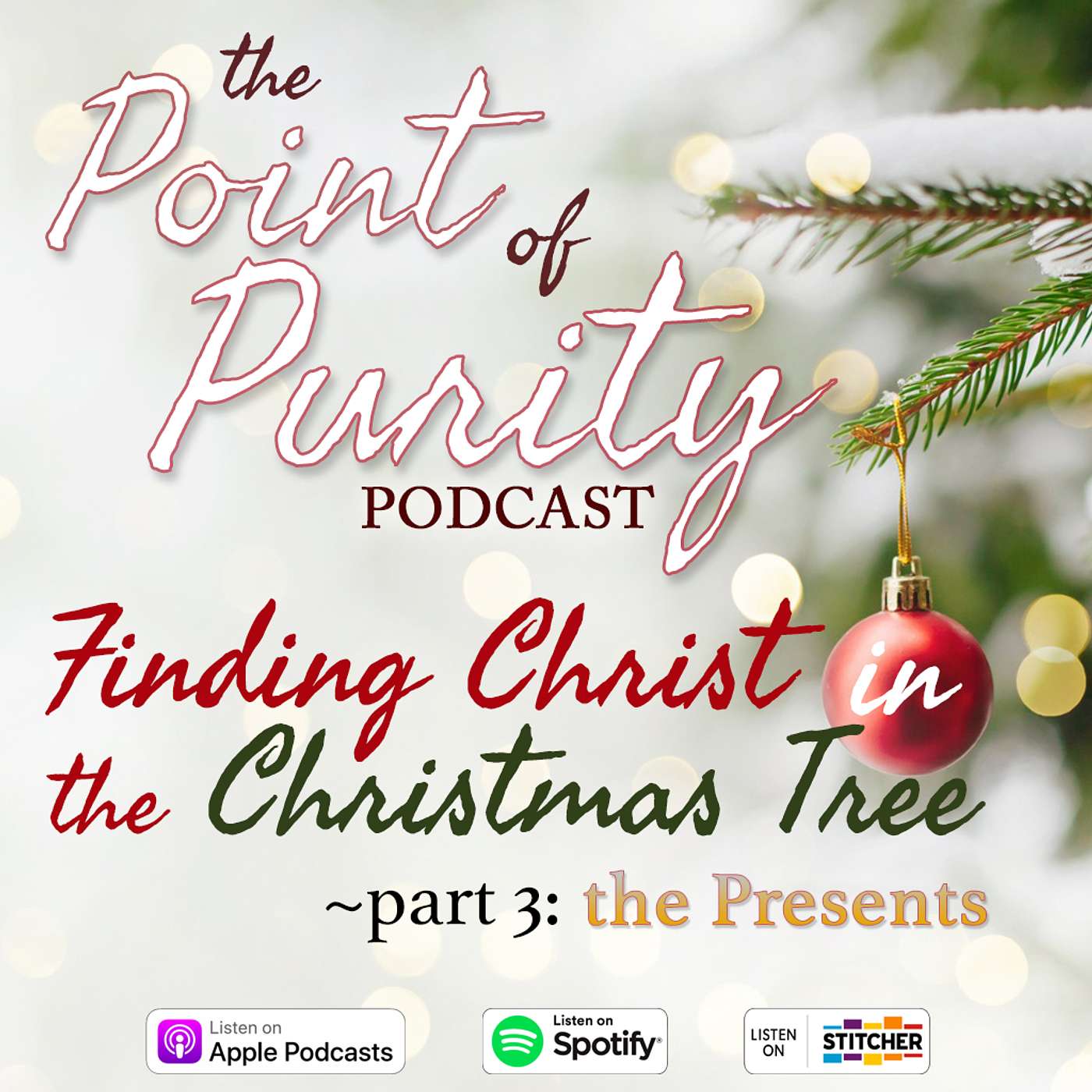 Finding Christ in the CHRISTmas Tree - part 3: The Christmas Presents episode artwork