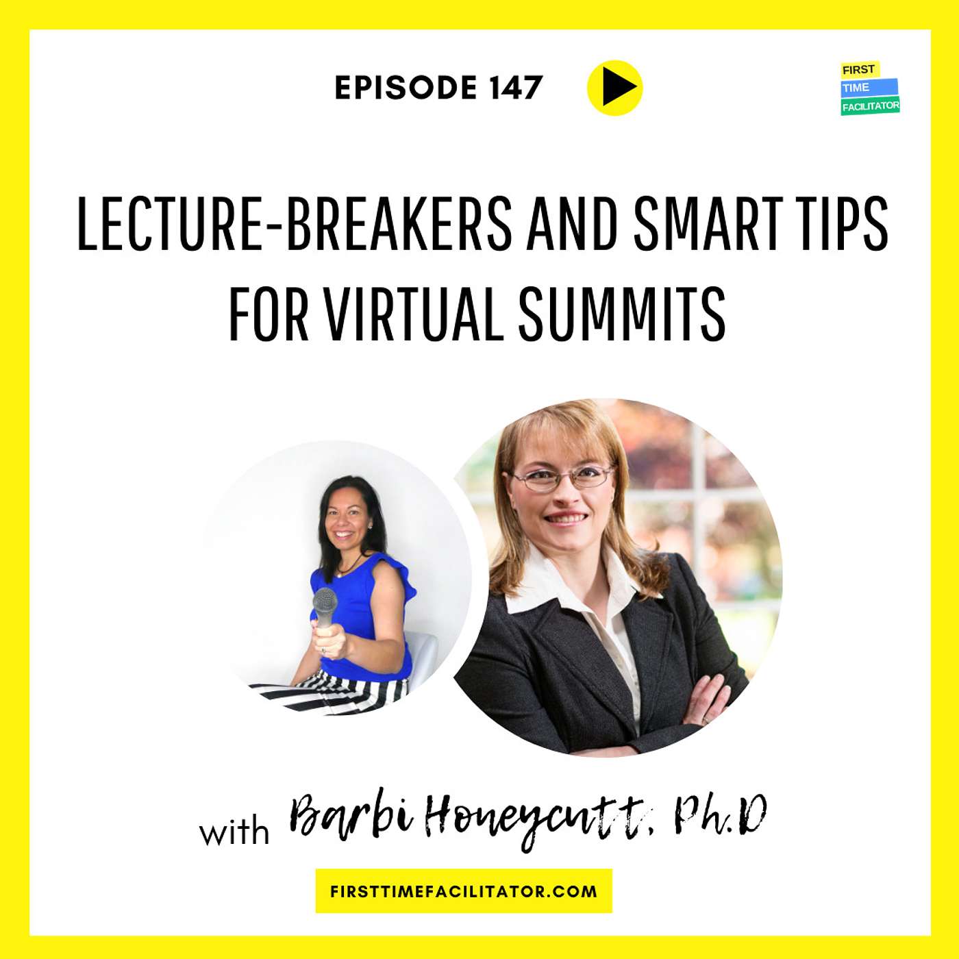 Lecture-breakers and smart tips for virtual summits with Barbi Honeycutt Ph.D (Episode 147)